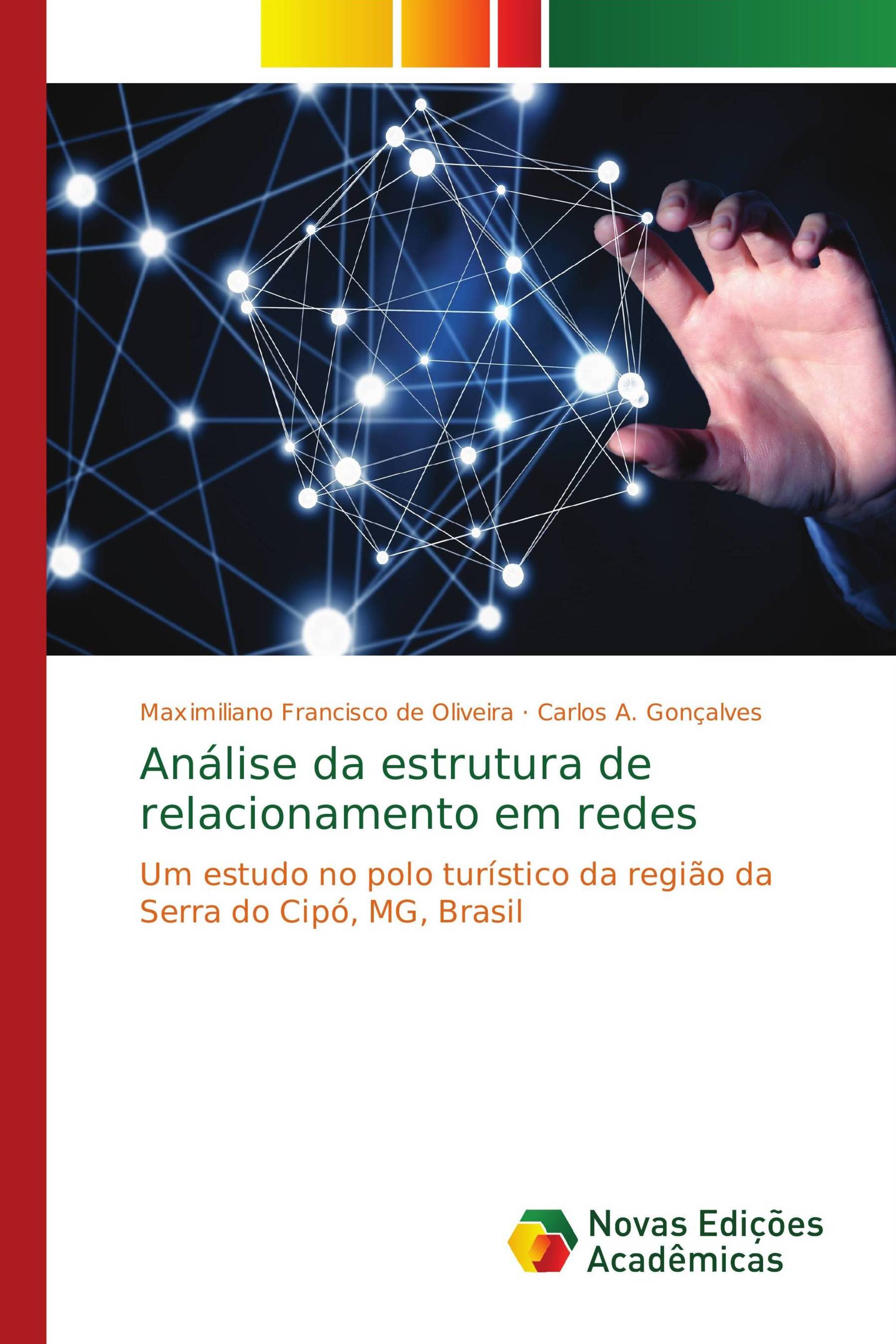 Análise da estrutura de relacionamento em redes