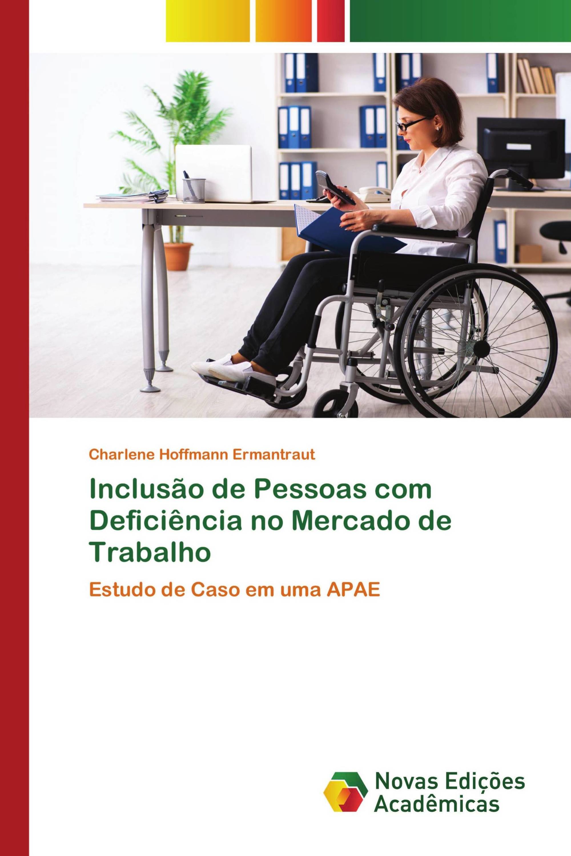 Inclusão de Pessoas com Deficiência no Mercado de Trabalho