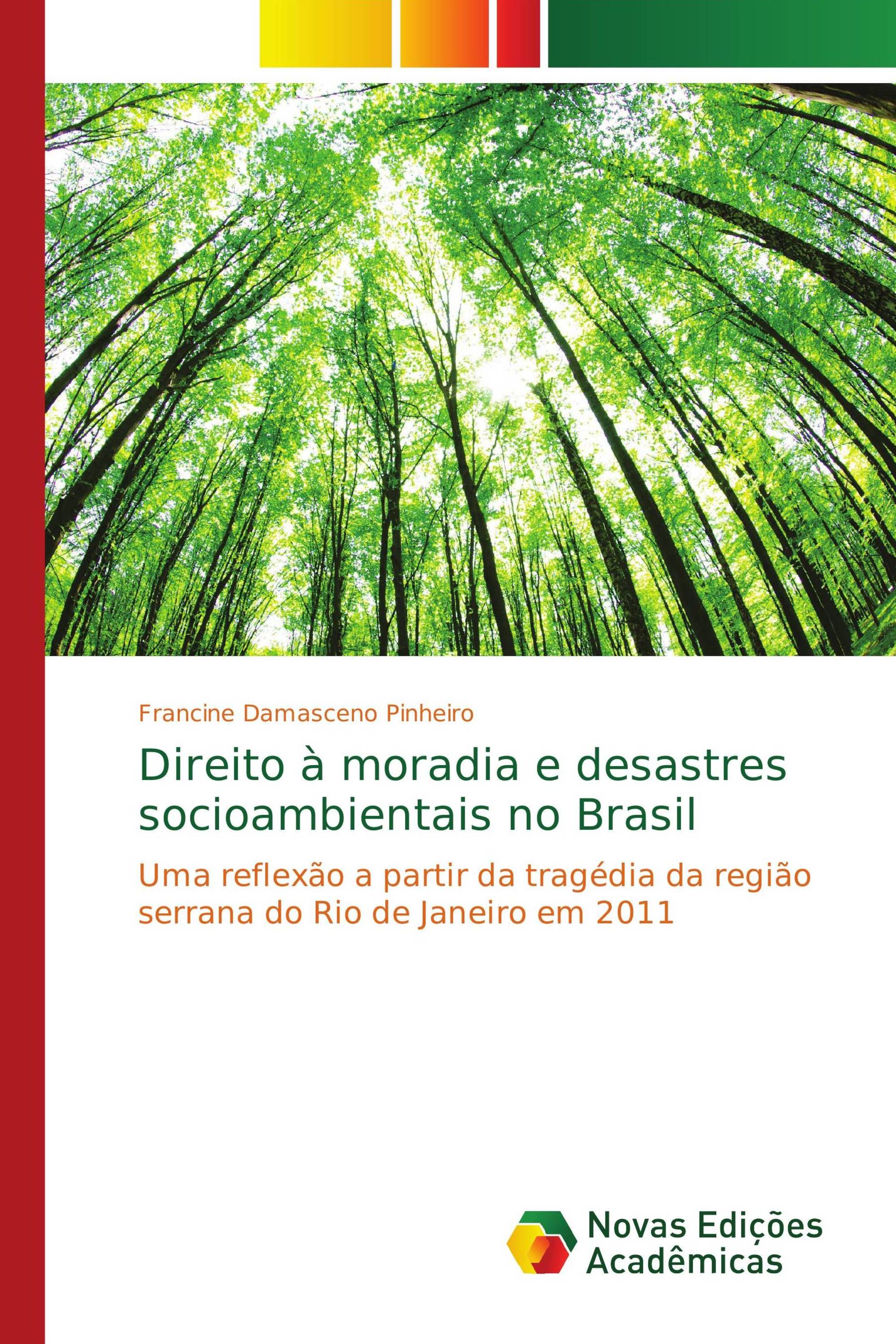 Direito à moradia e desastres socioambientais no Brasil