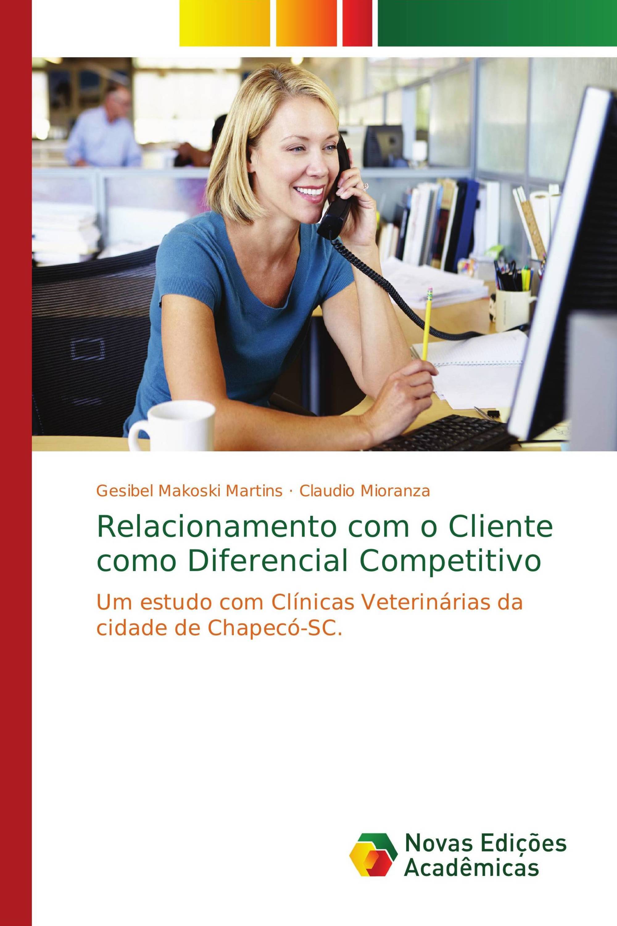 Relacionamento com o Cliente como Diferencial Competitivo