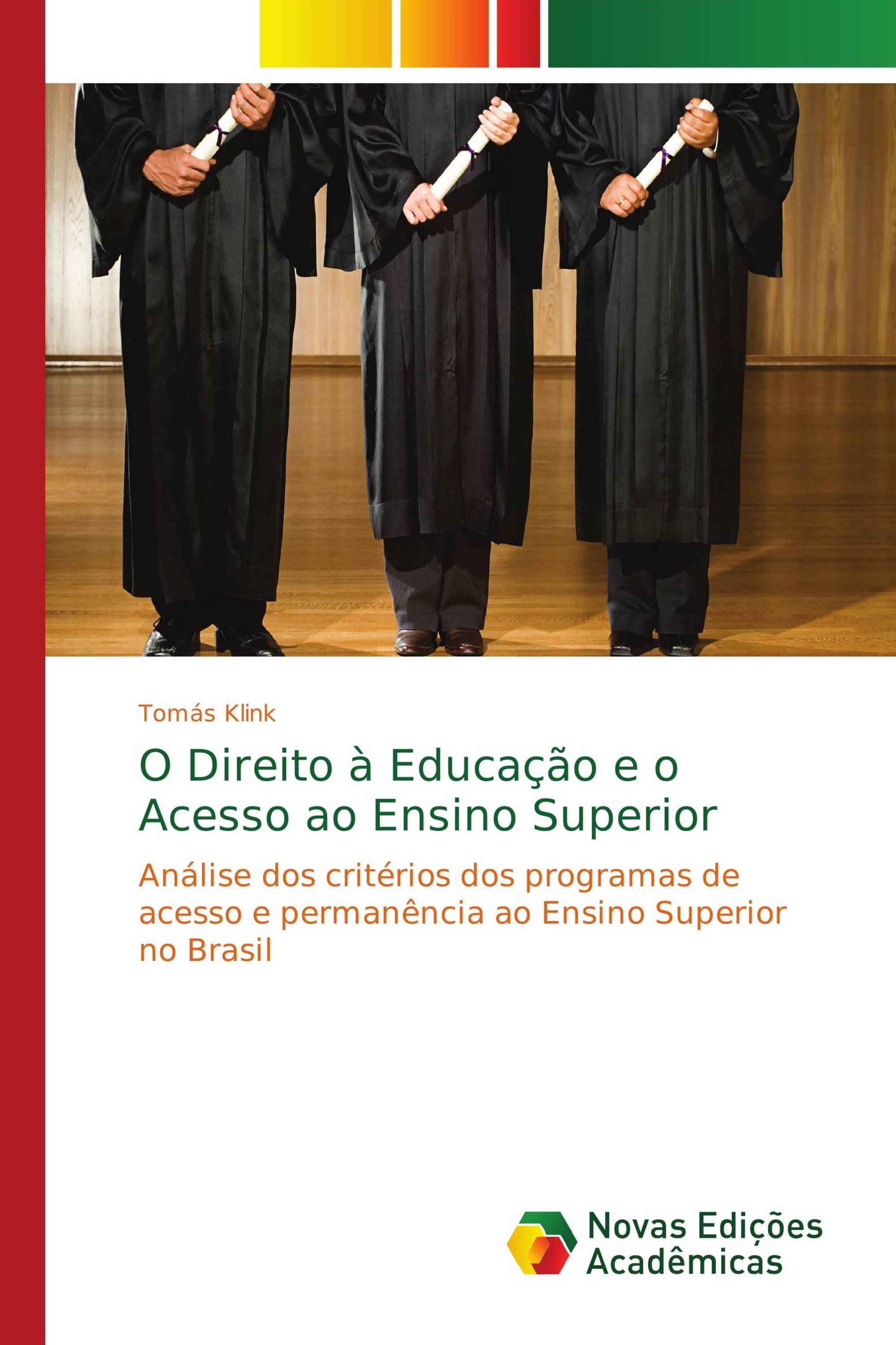 O Direito à Educação e o Acesso ao Ensino Superior