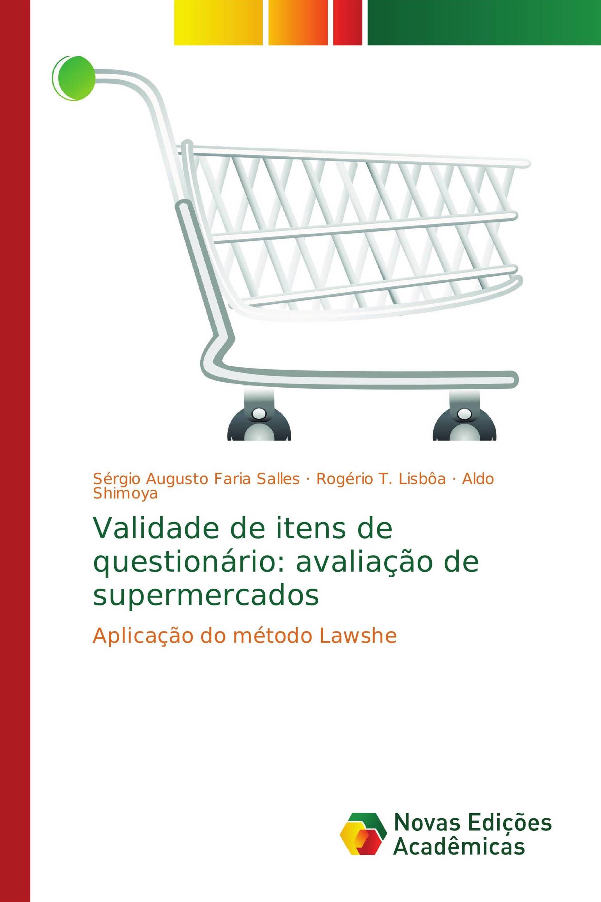 Validade de itens de questionário: avaliação de supermercados