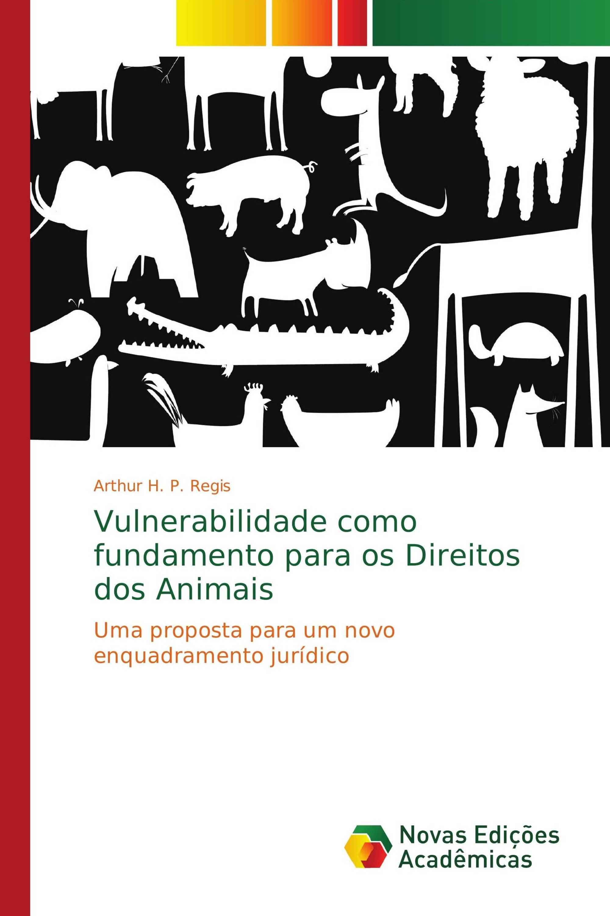 Vulnerabilidade como fundamento para os Direitos dos Animais