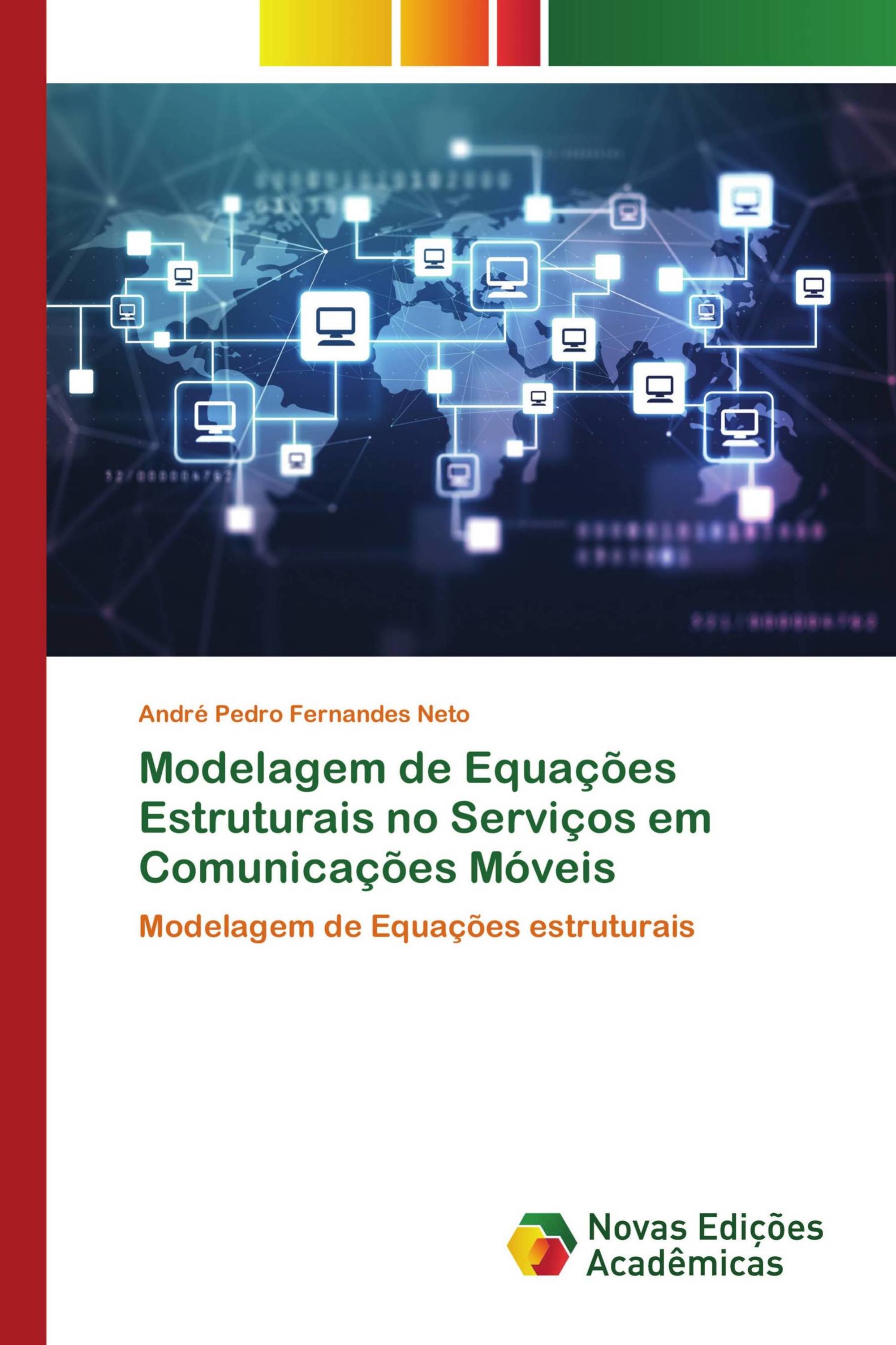 Modelagem de Equações Estruturais no Serviços em Comunicações Móveis