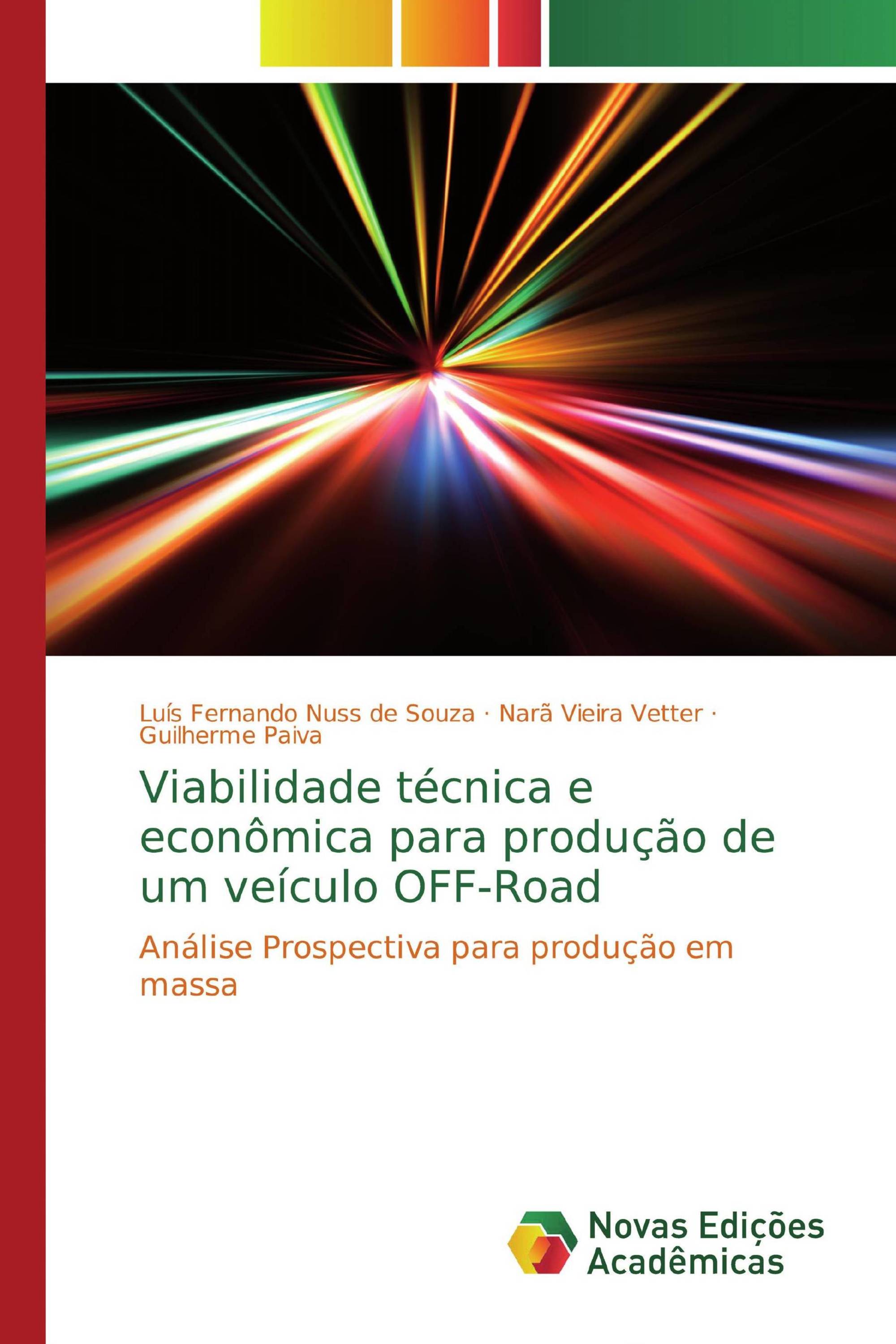 Viabilidade técnica e econômica para produção de um veículo OFF-Road