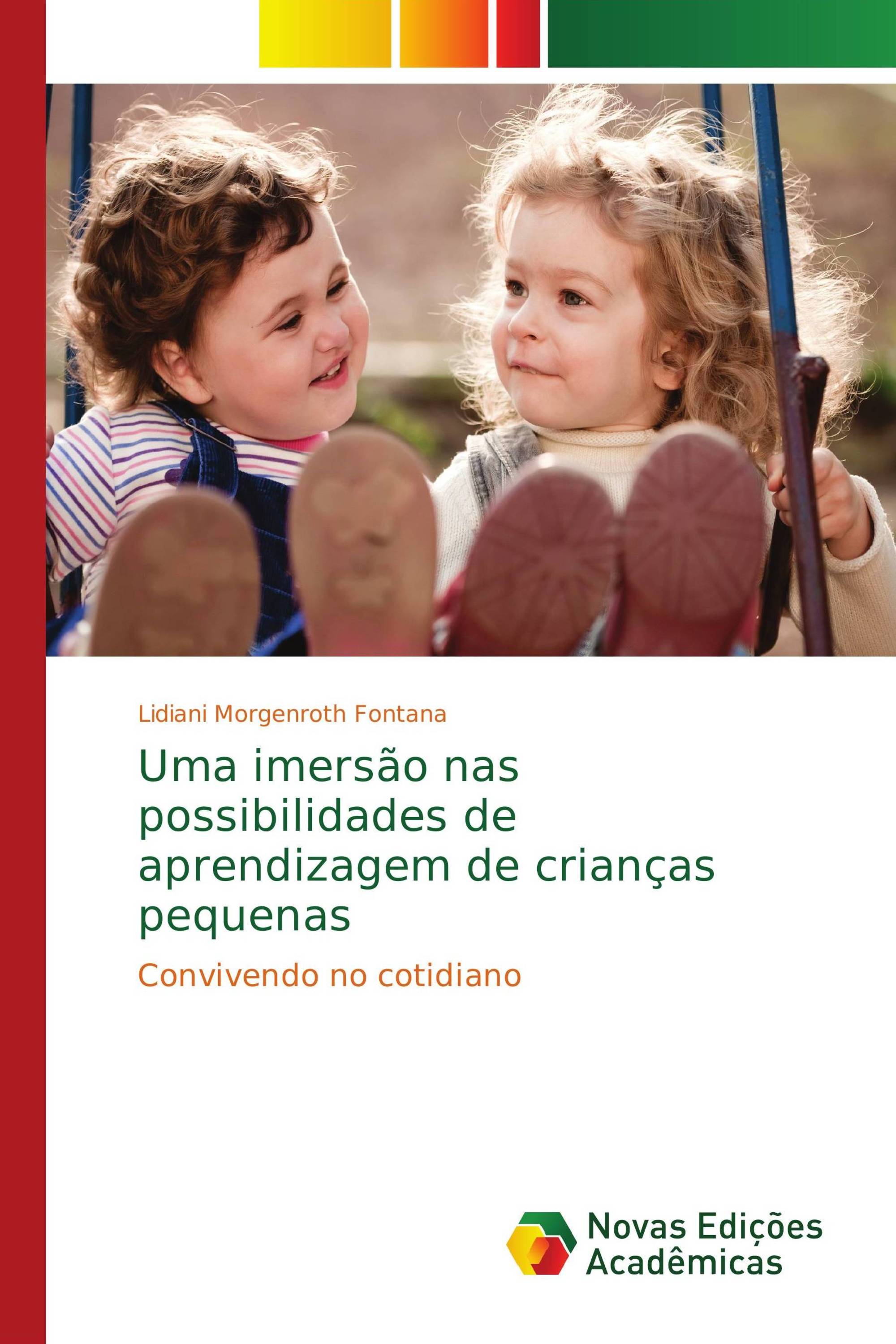 Uma imersão nas possibilidades de aprendizagem de crianças pequenas