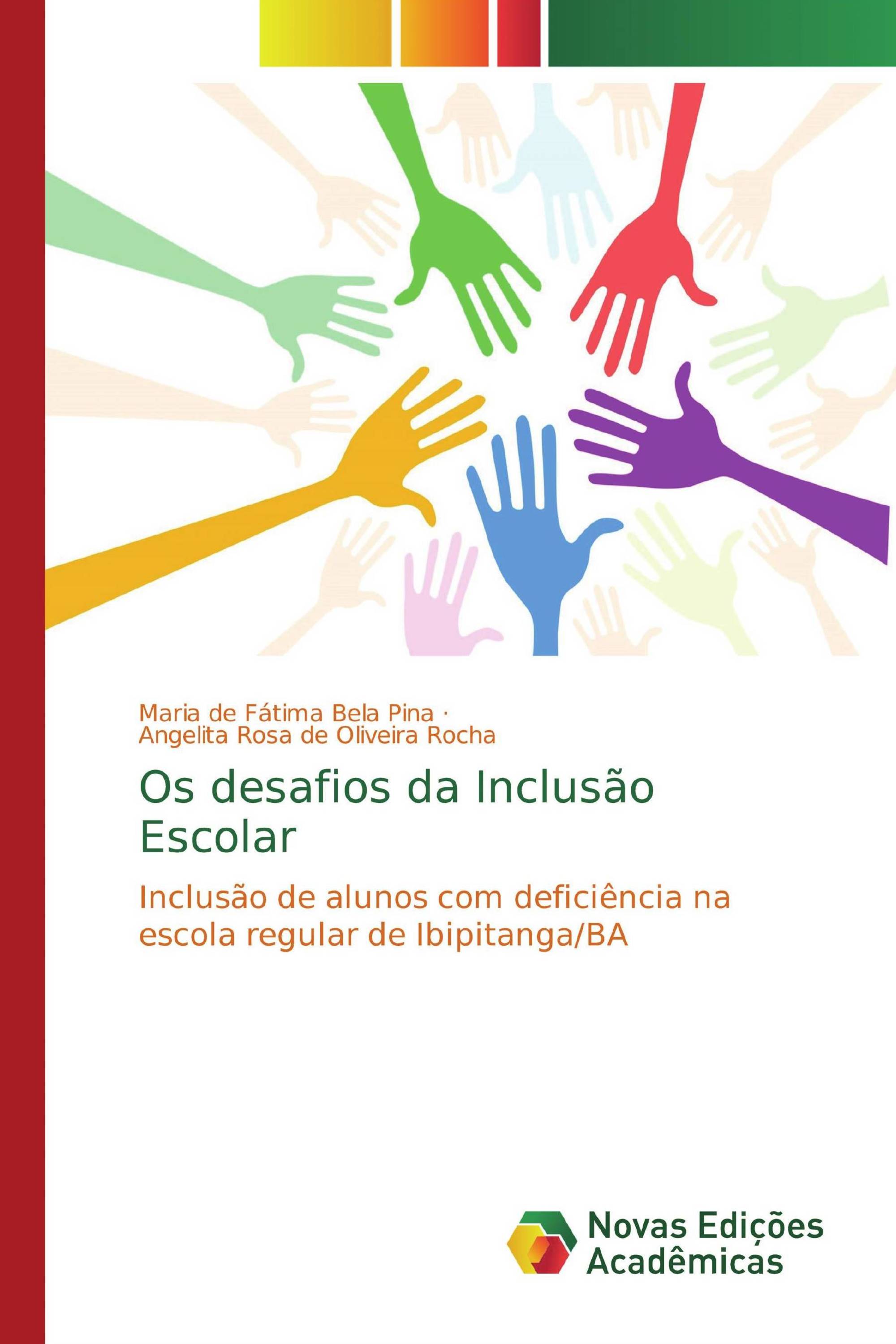 Os desafios da Inclusão Escolar