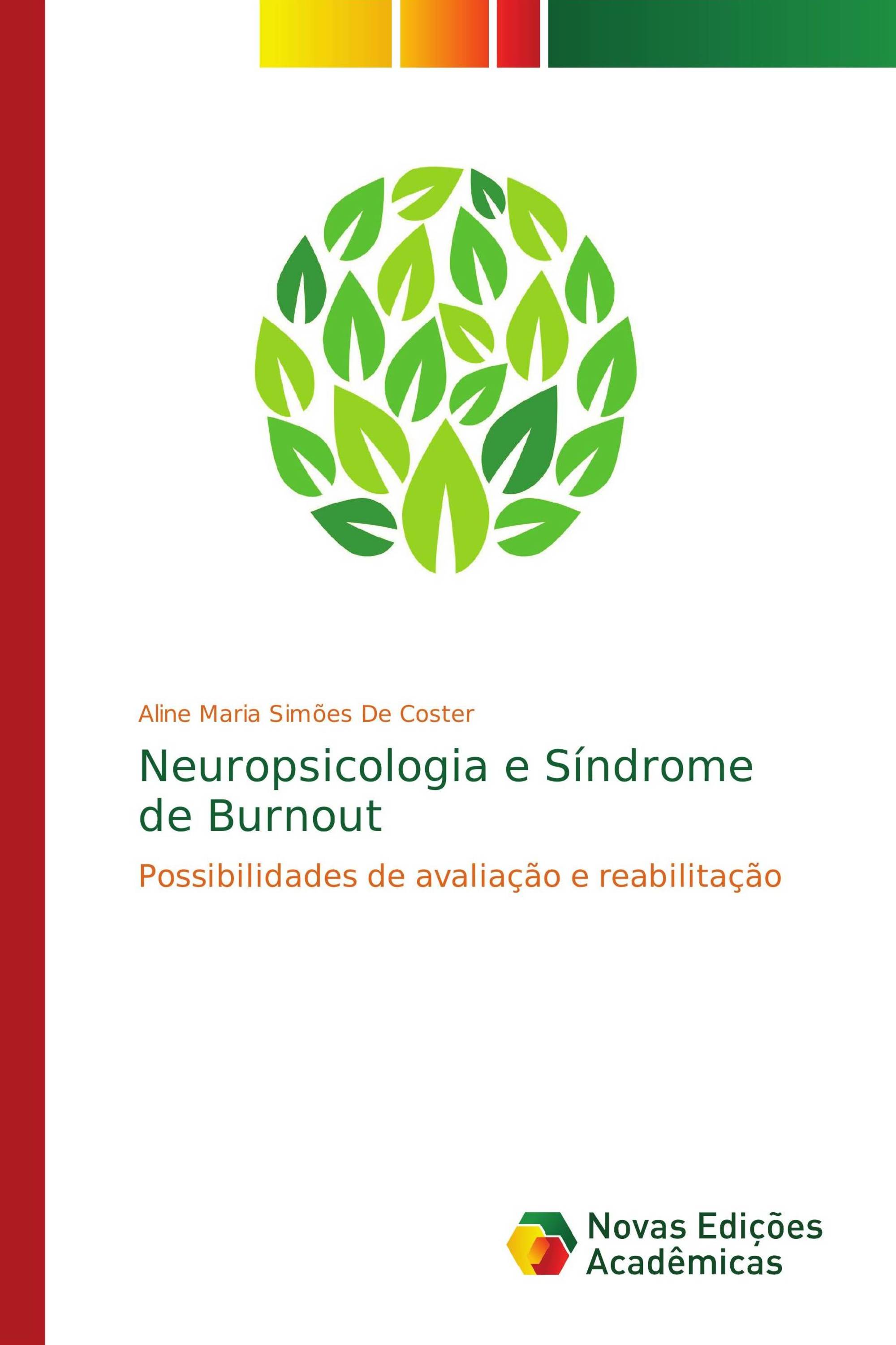 Neuropsicologia e Síndrome de Burnout