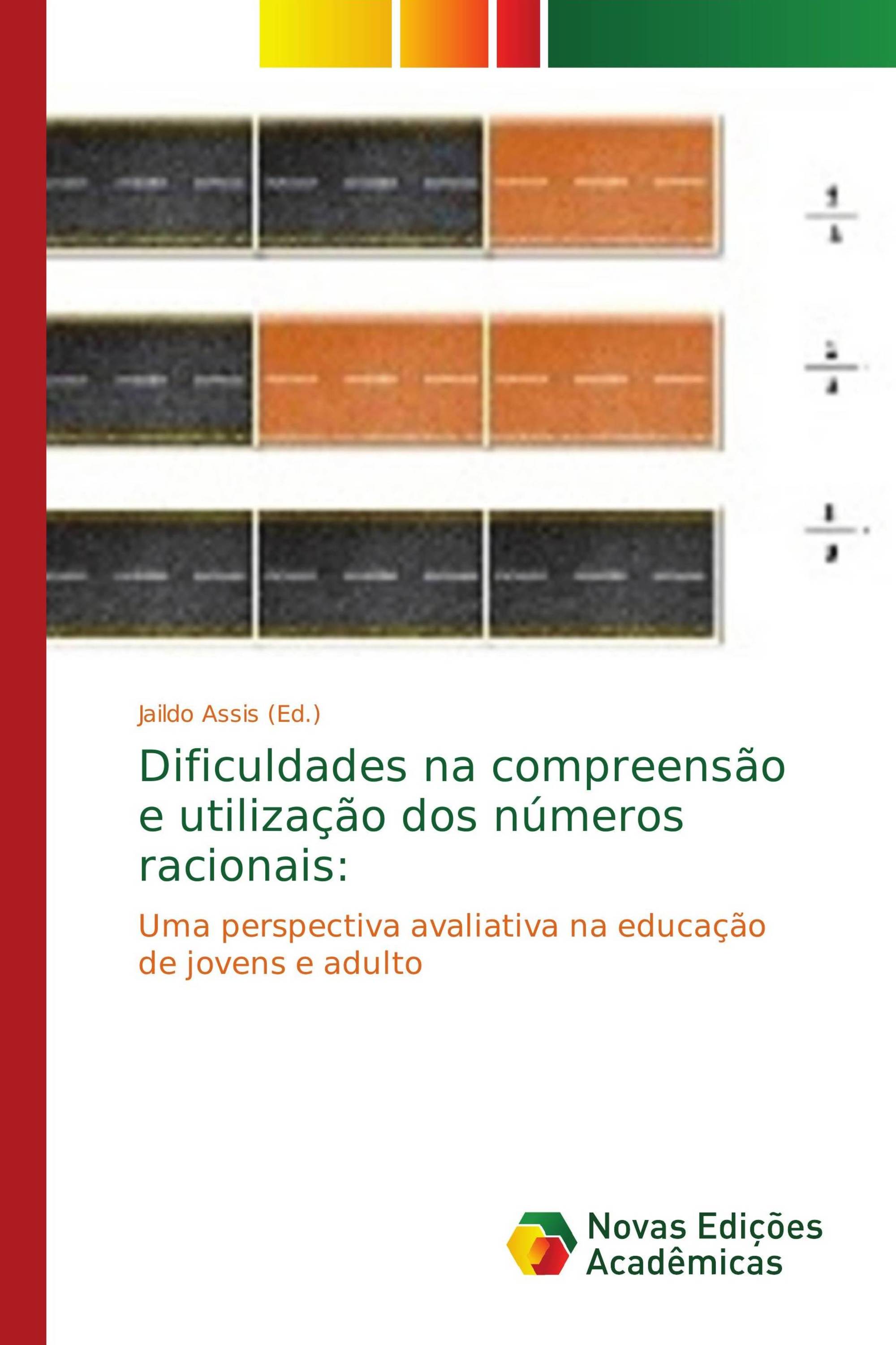 Dificuldades na compreensão e utilização dos números racionais: