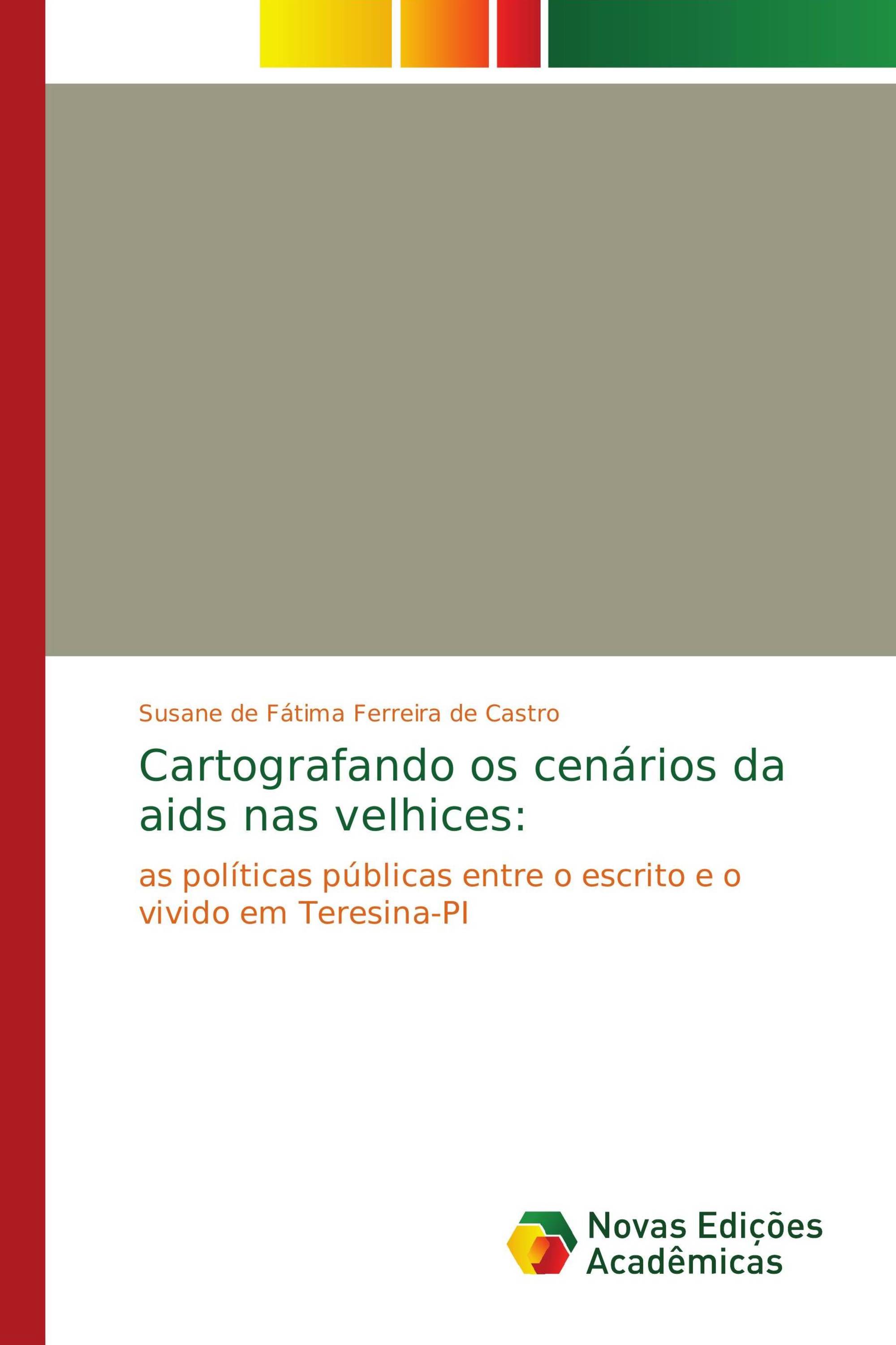 Cartografando os cenários da aids nas velhices: