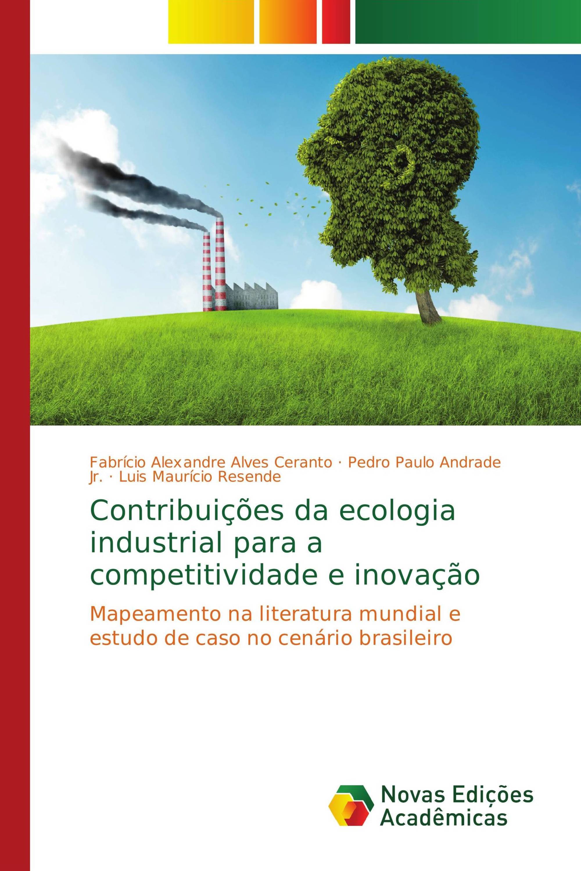 Contribuições da ecologia industrial para a competitividade e inovação