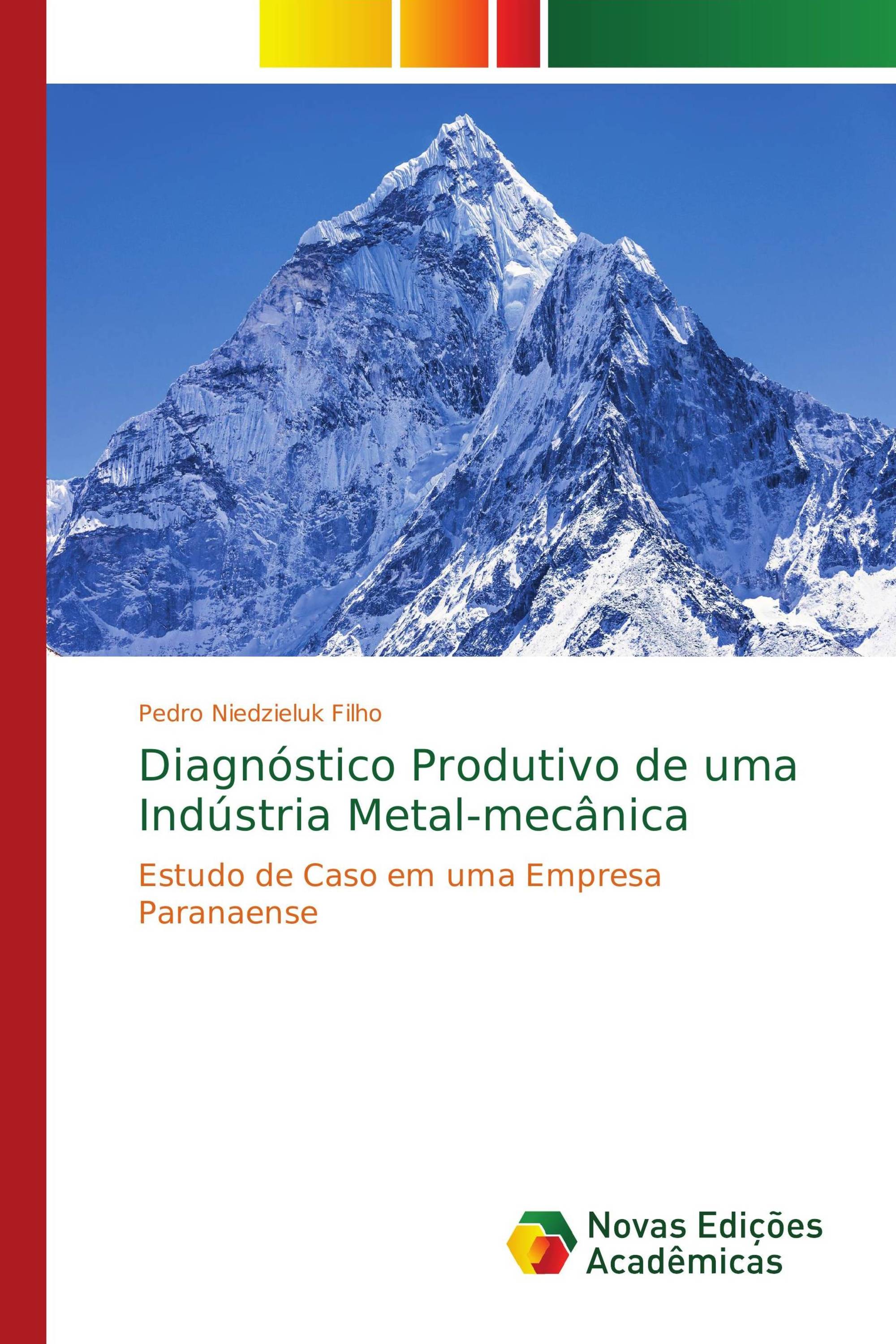 Diagnóstico Produtivo de uma Indústria Metal-mecânica