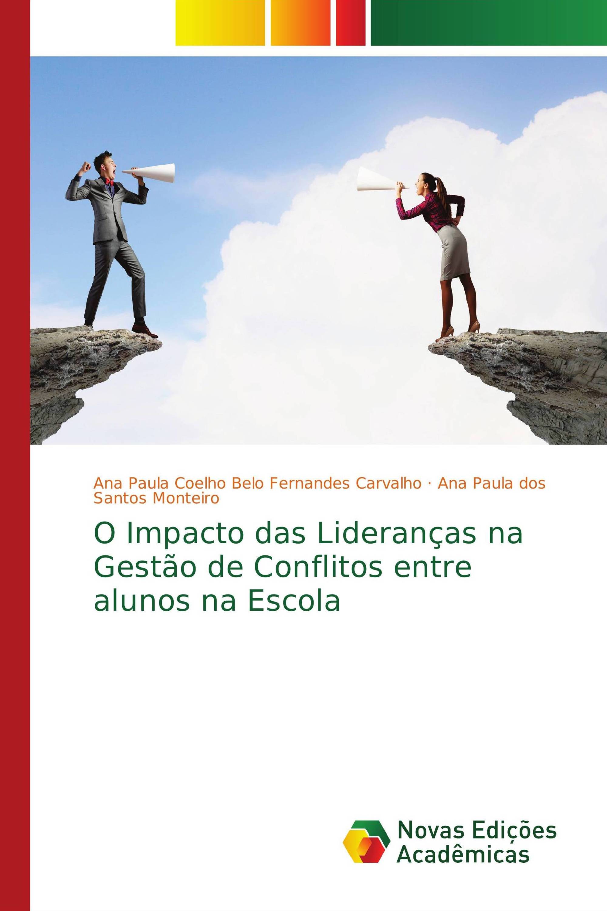 O Impacto das Lideranças na Gestão de Conflitos entre alunos na Escola