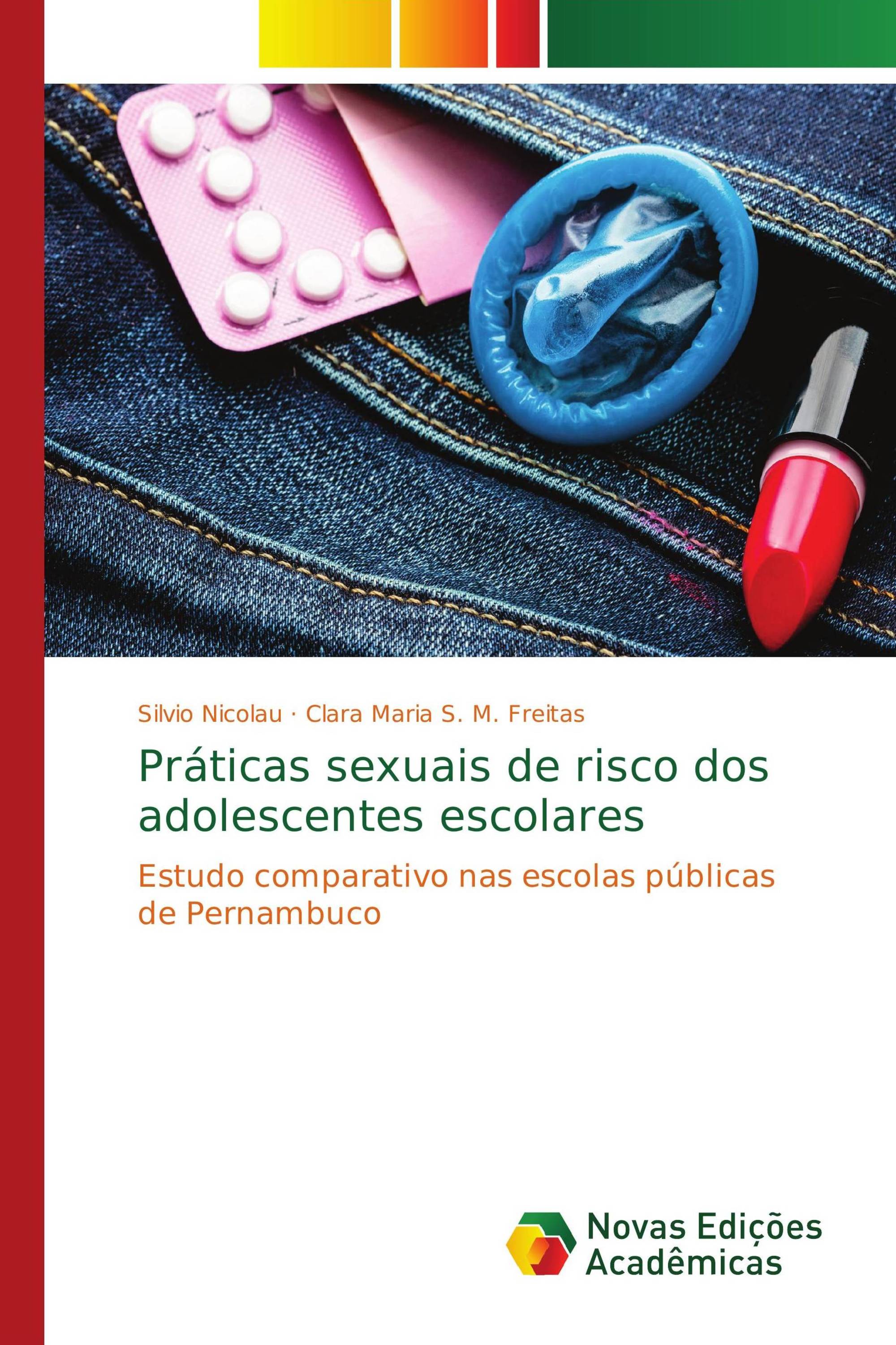 Práticas sexuais de risco dos adolescentes escolares