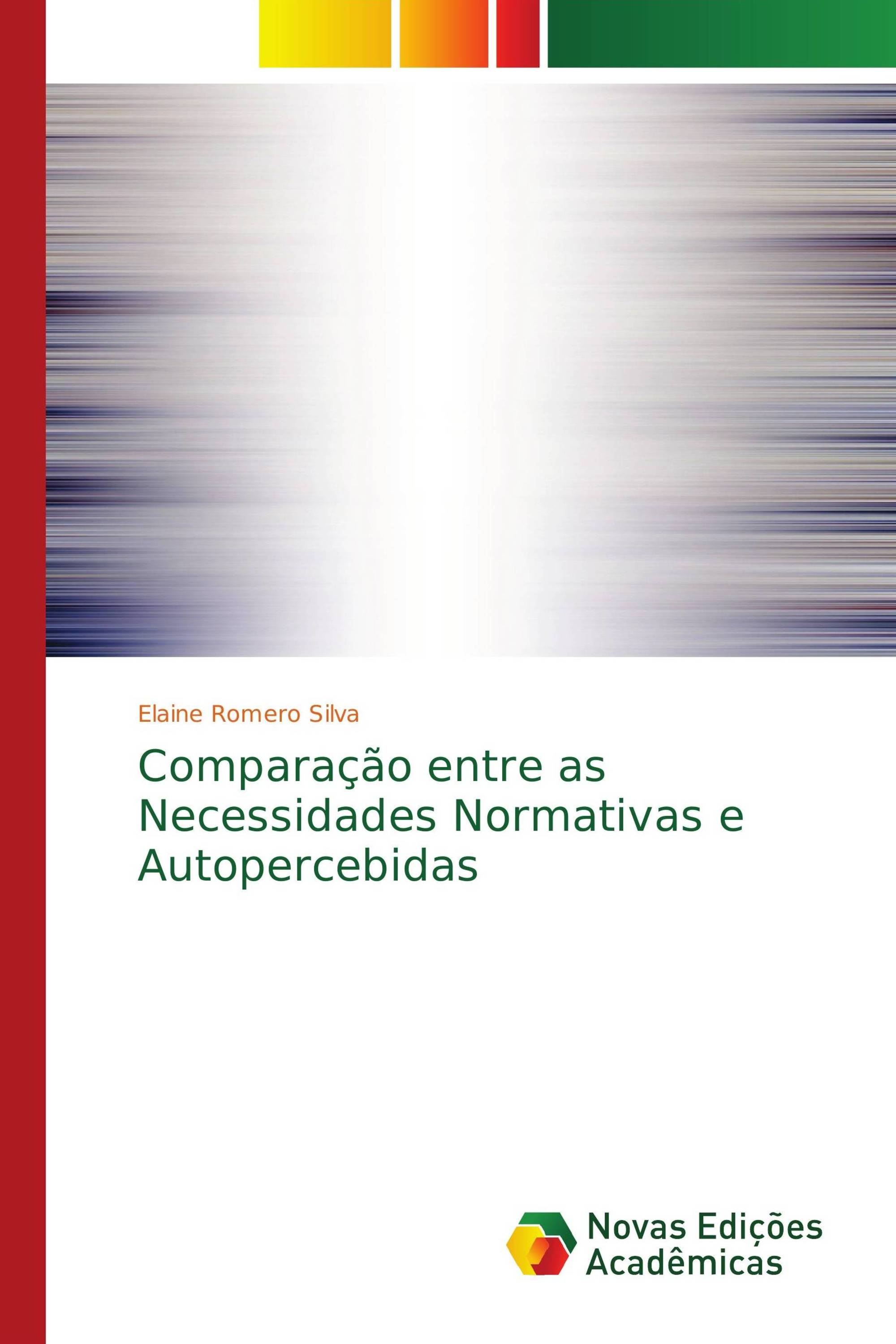 Comparação entre as Necessidades Normativas e Autopercebidas