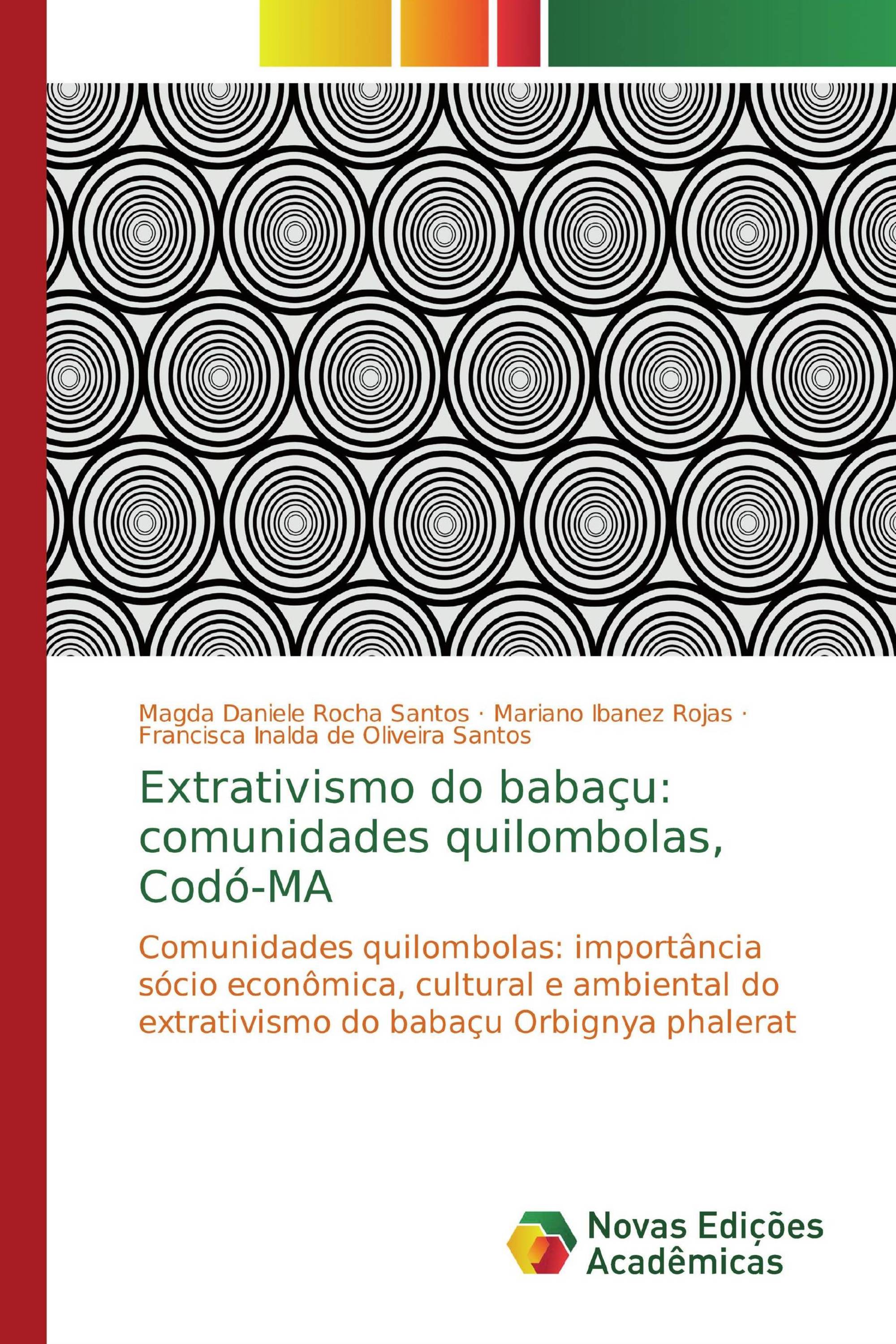 Extrativismo do babaçu: comunidades quilombolas, Codó-MA