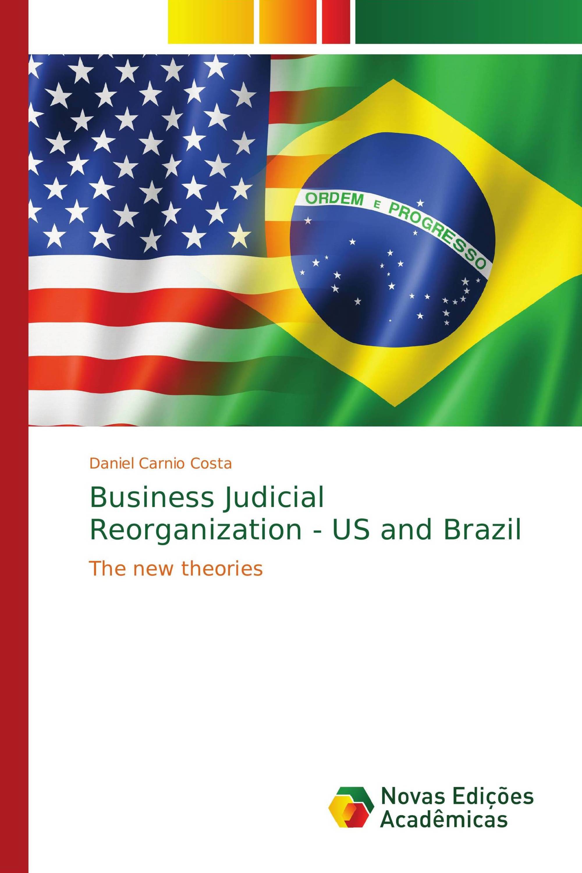 Business Judicial Reorganization - US and Brazil