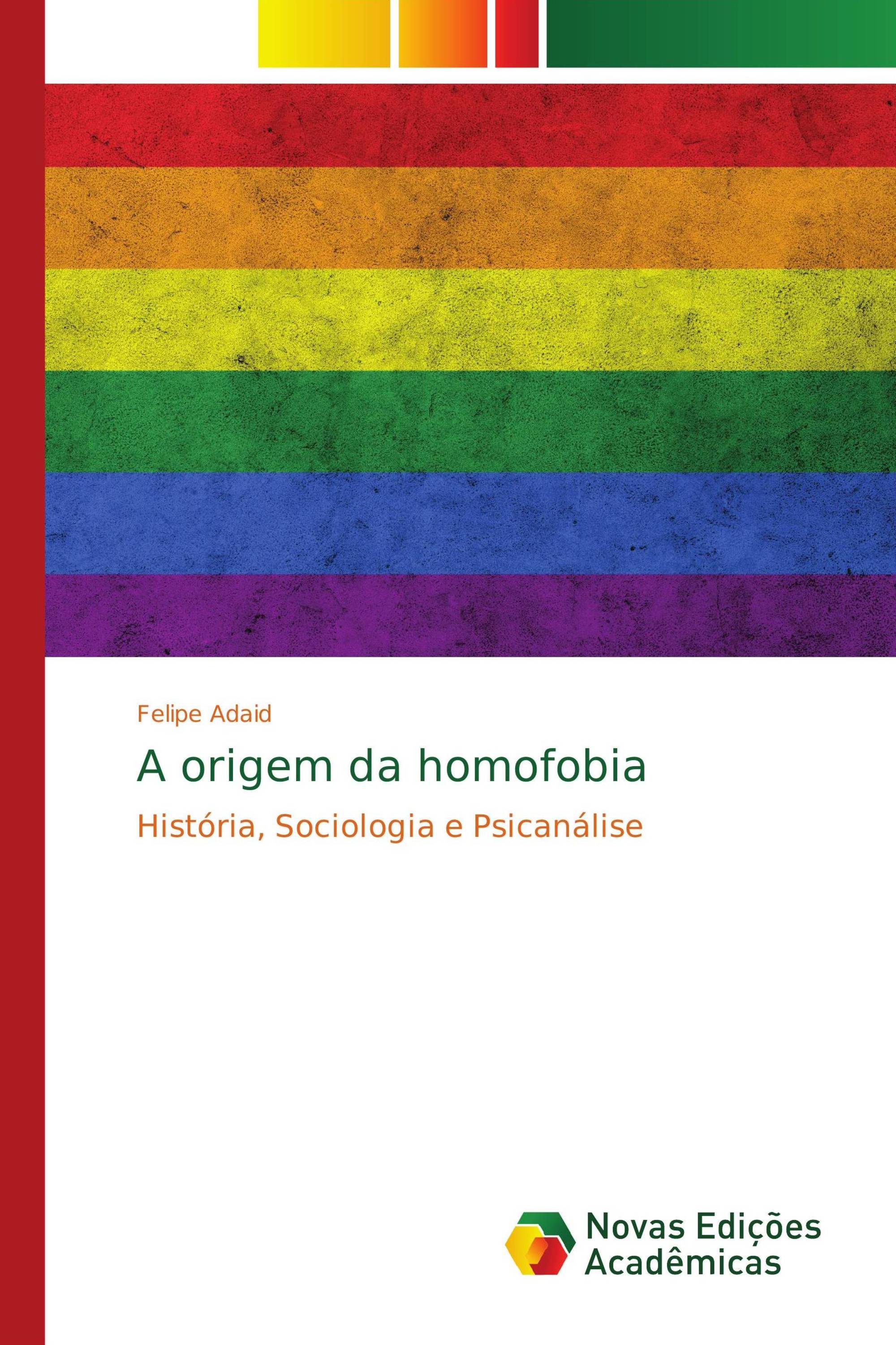 A origem da homofobia