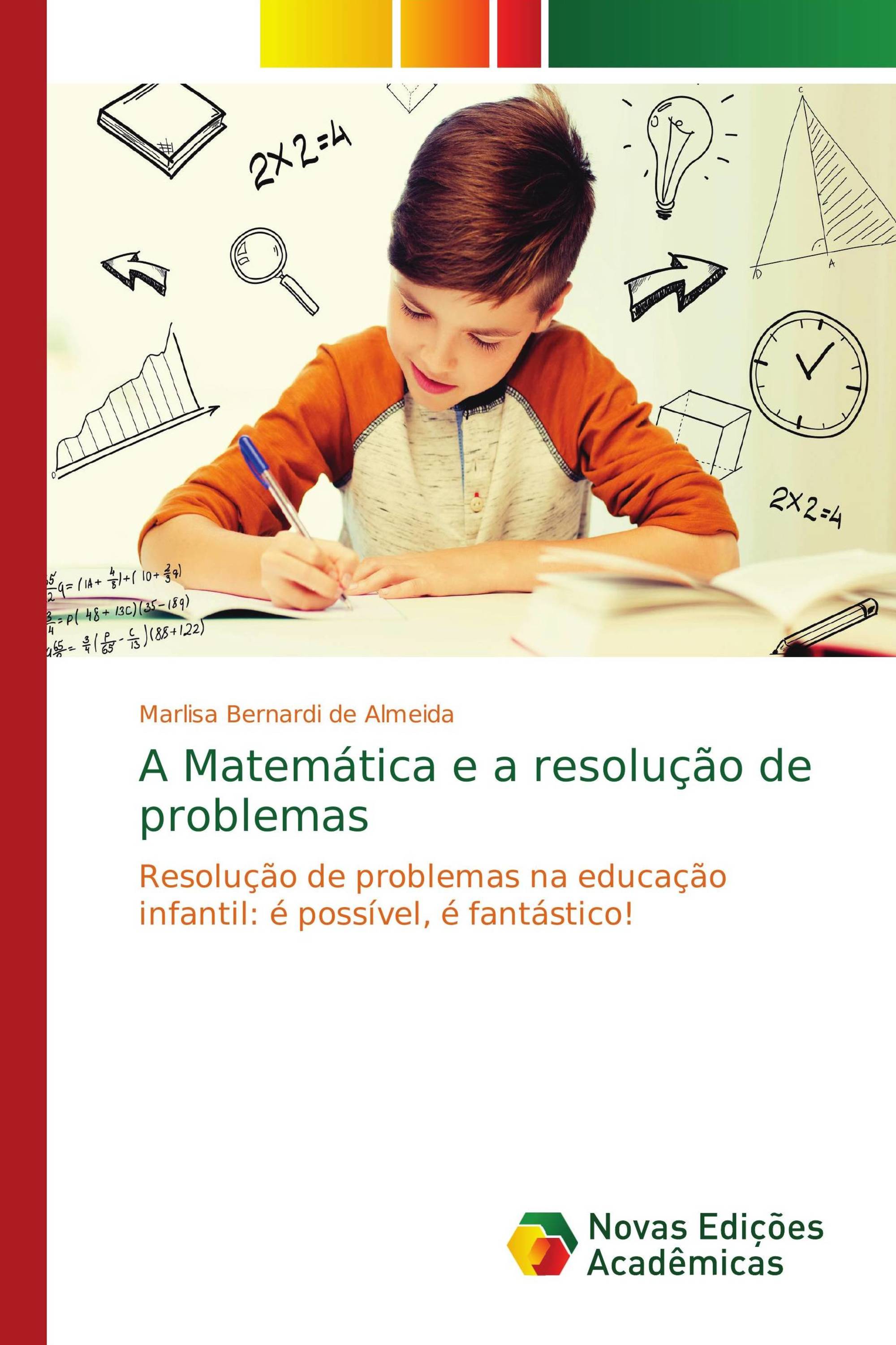 A Matemática e a resolução de problemas