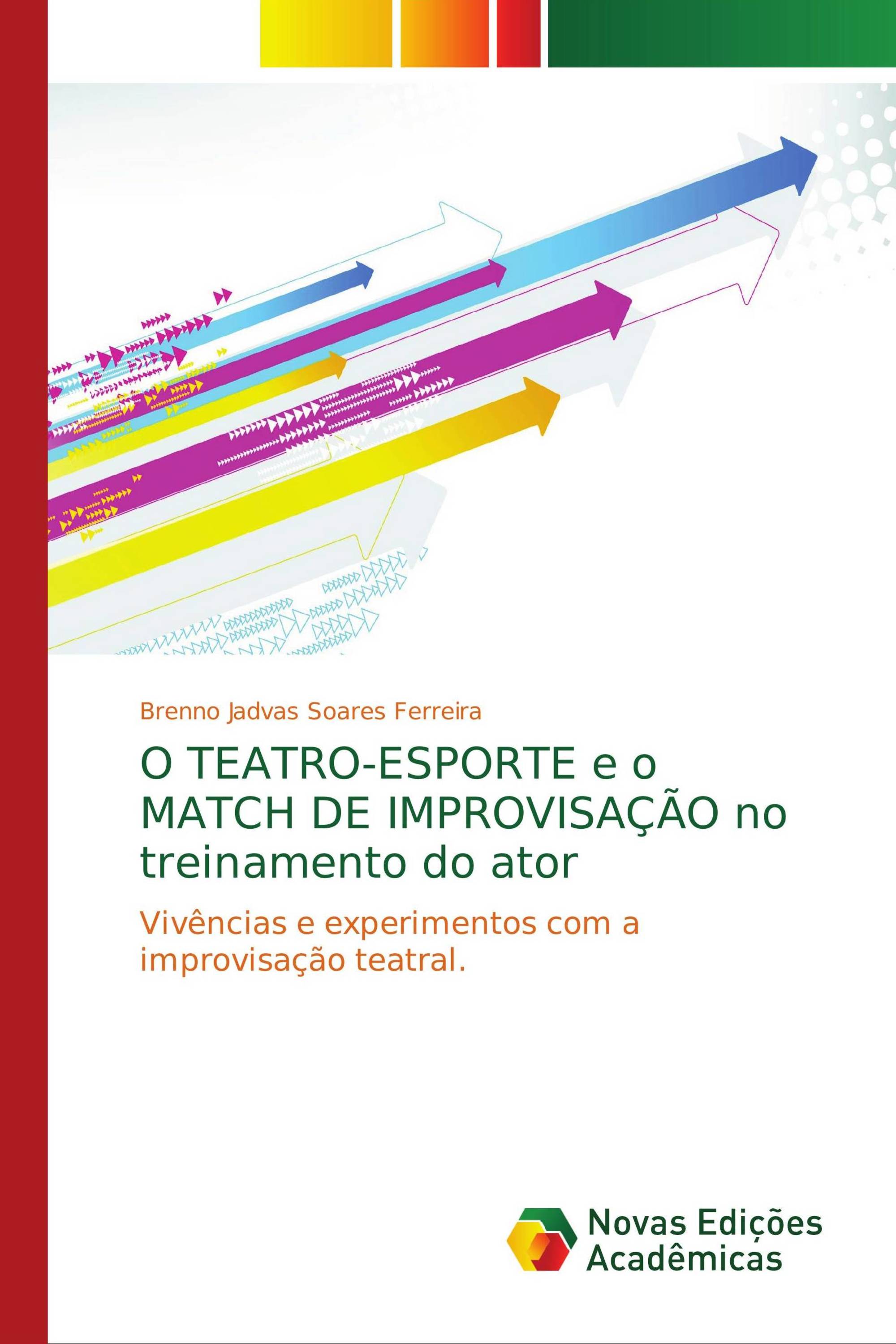 O TEATRO-ESPORTE e o MATCH DE IMPROVISAÇÃO no treinamento do ator