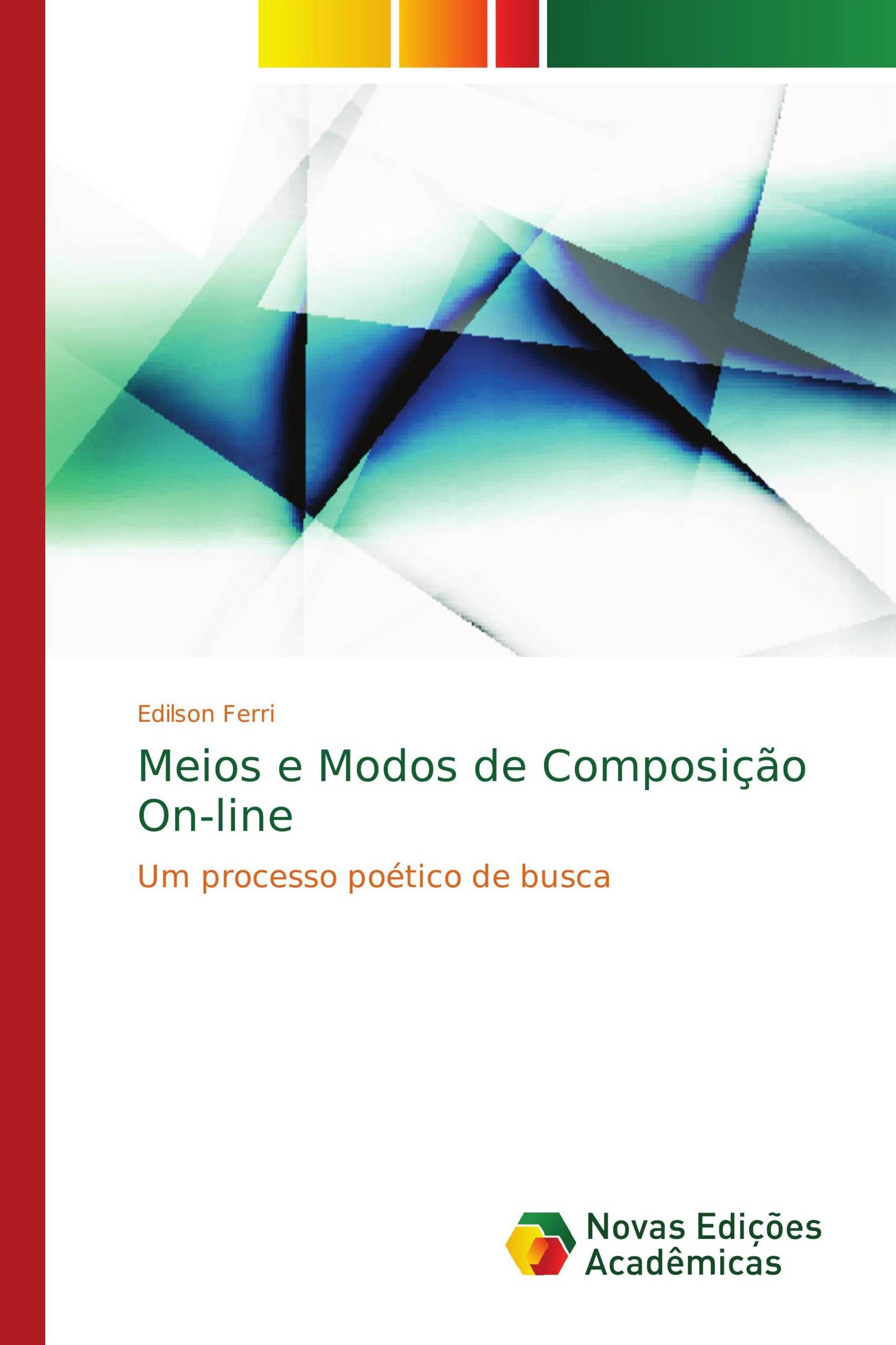 Meios e Modos de Composição On-line