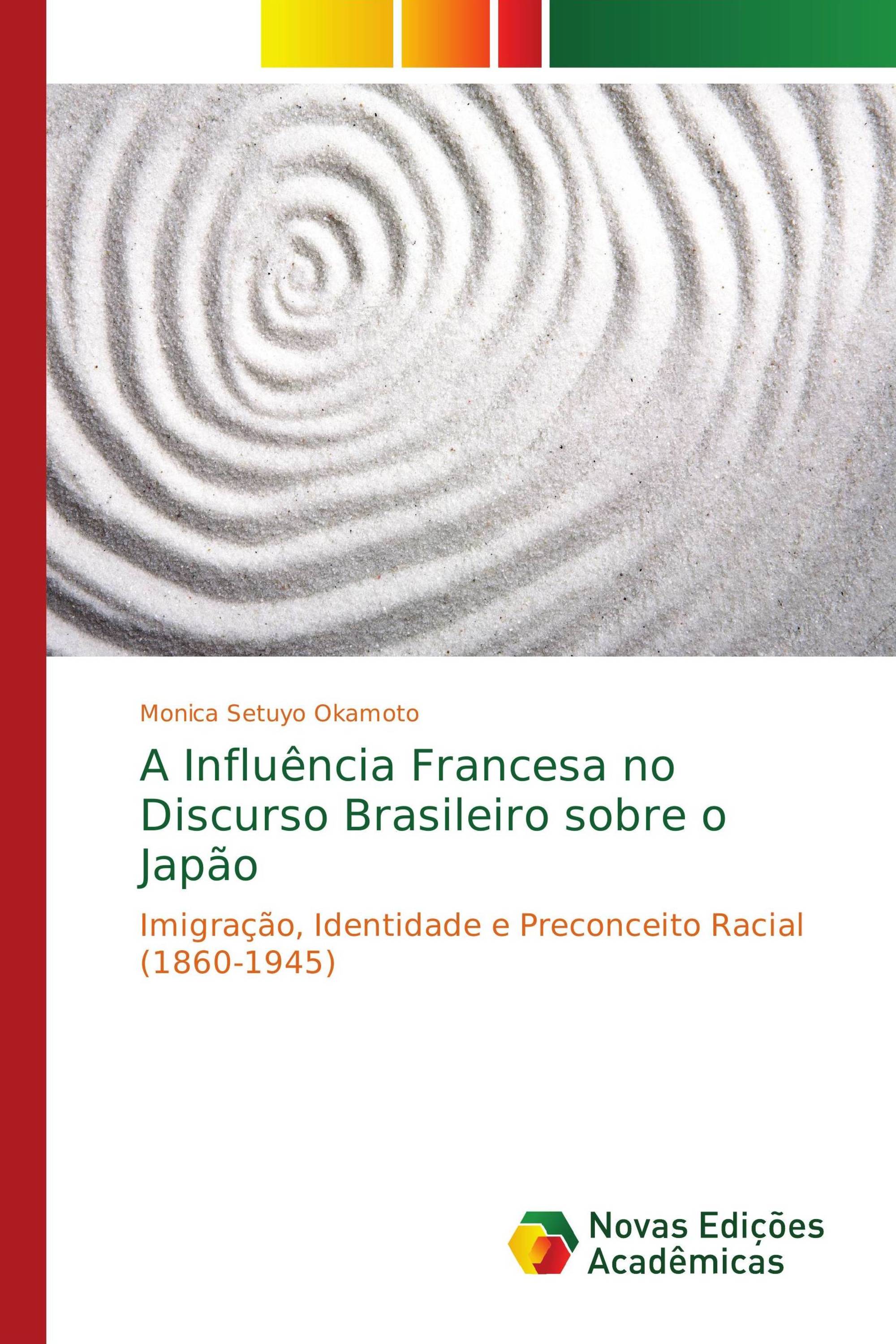 A Influência Francesa no Discurso Brasileiro sobre o Japão