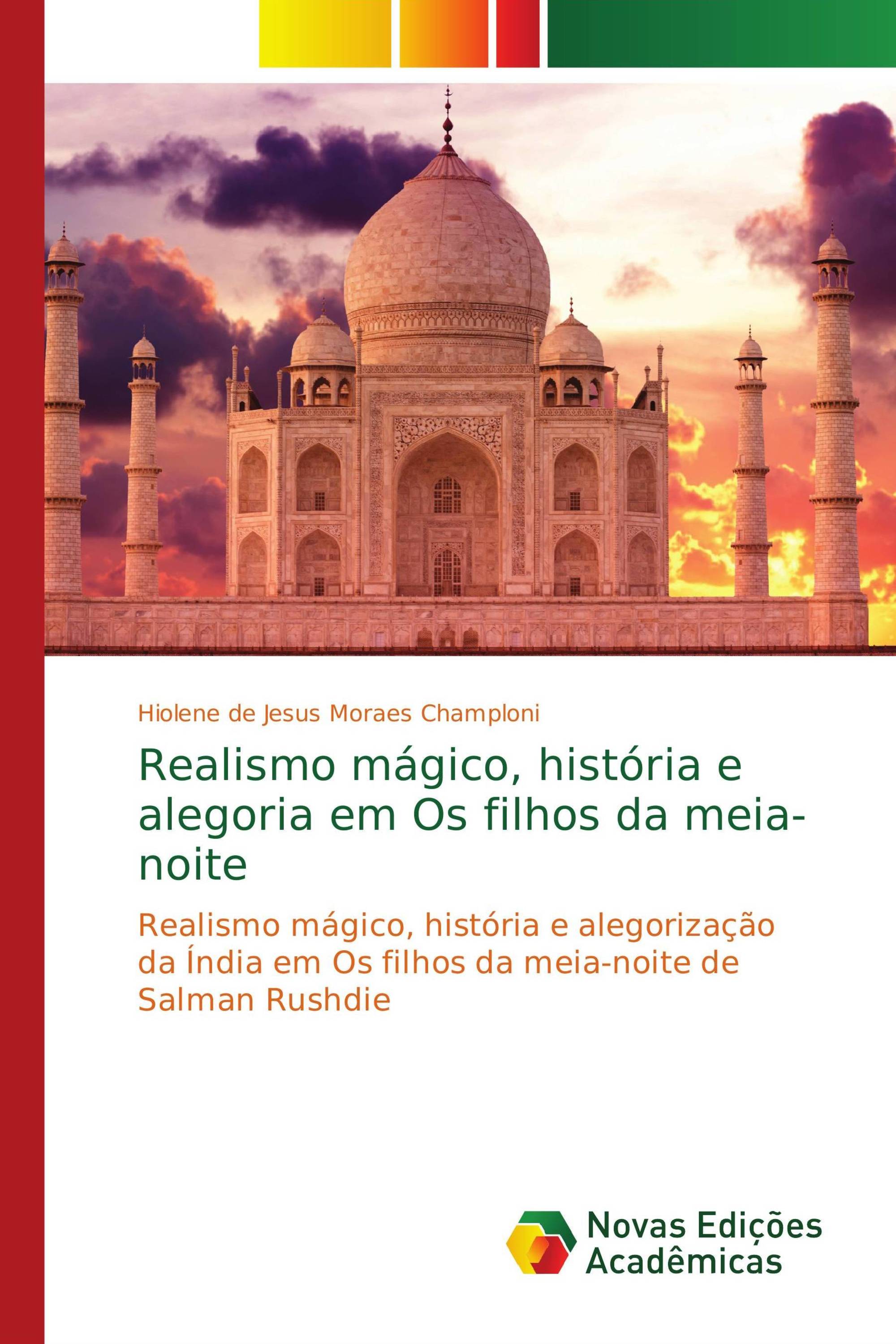 Realismo mágico, história e alegoria em Os filhos da meia-noite