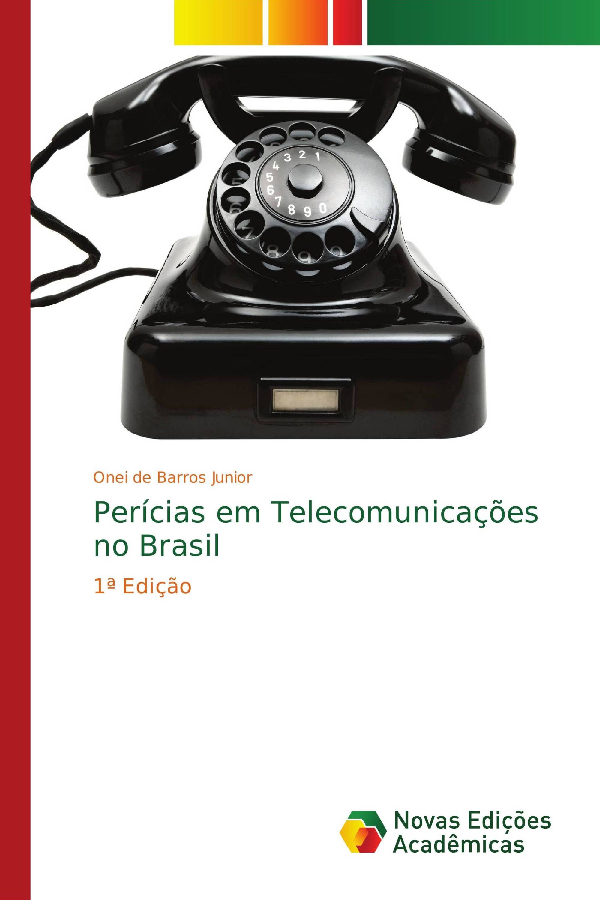 Perícias em Telecomunicações no Brasil