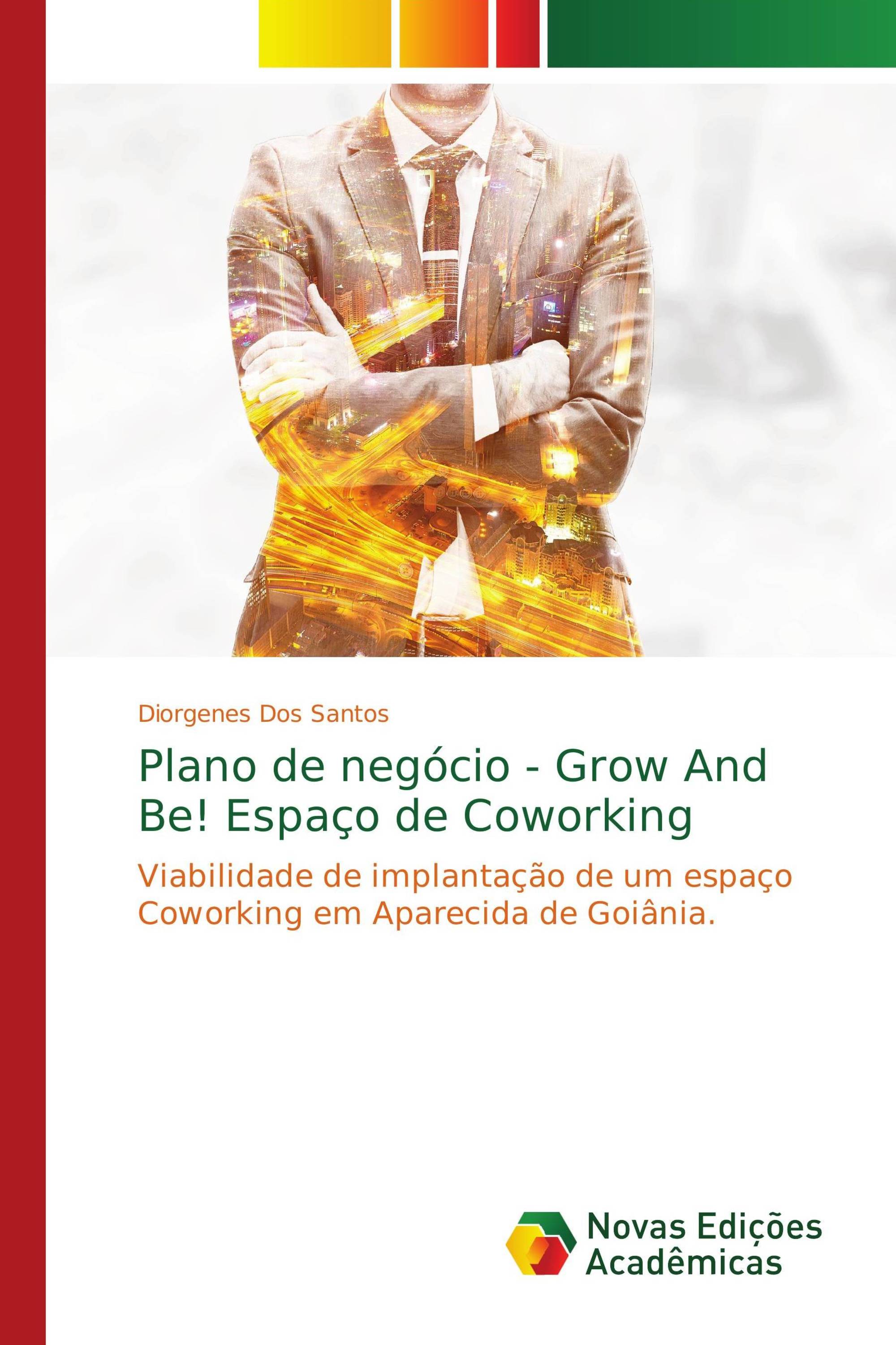 Plano de negócio - Grow And Be! Espaço de Coworking