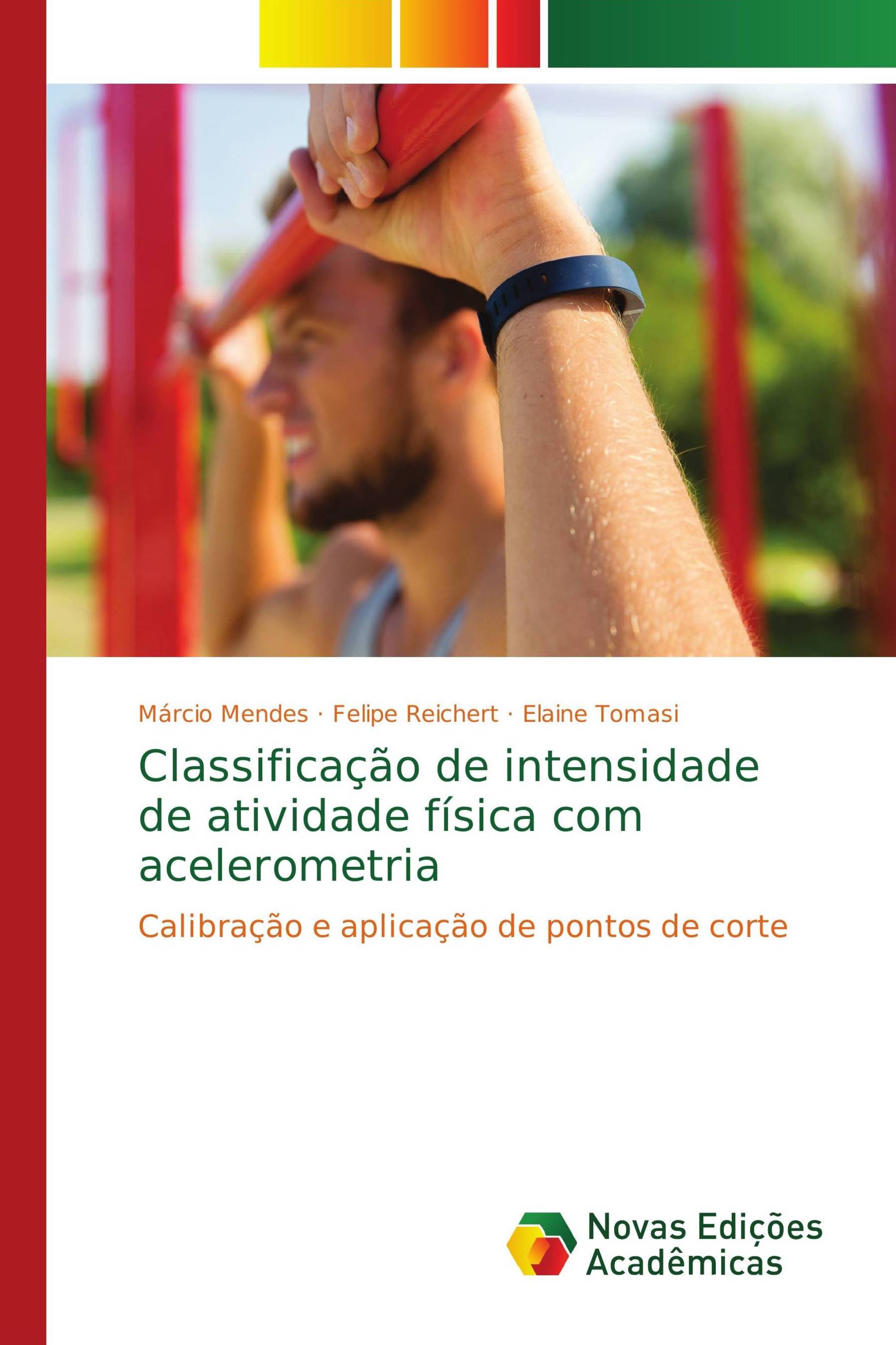 Classificação de intensidade de atividade física com acelerometria