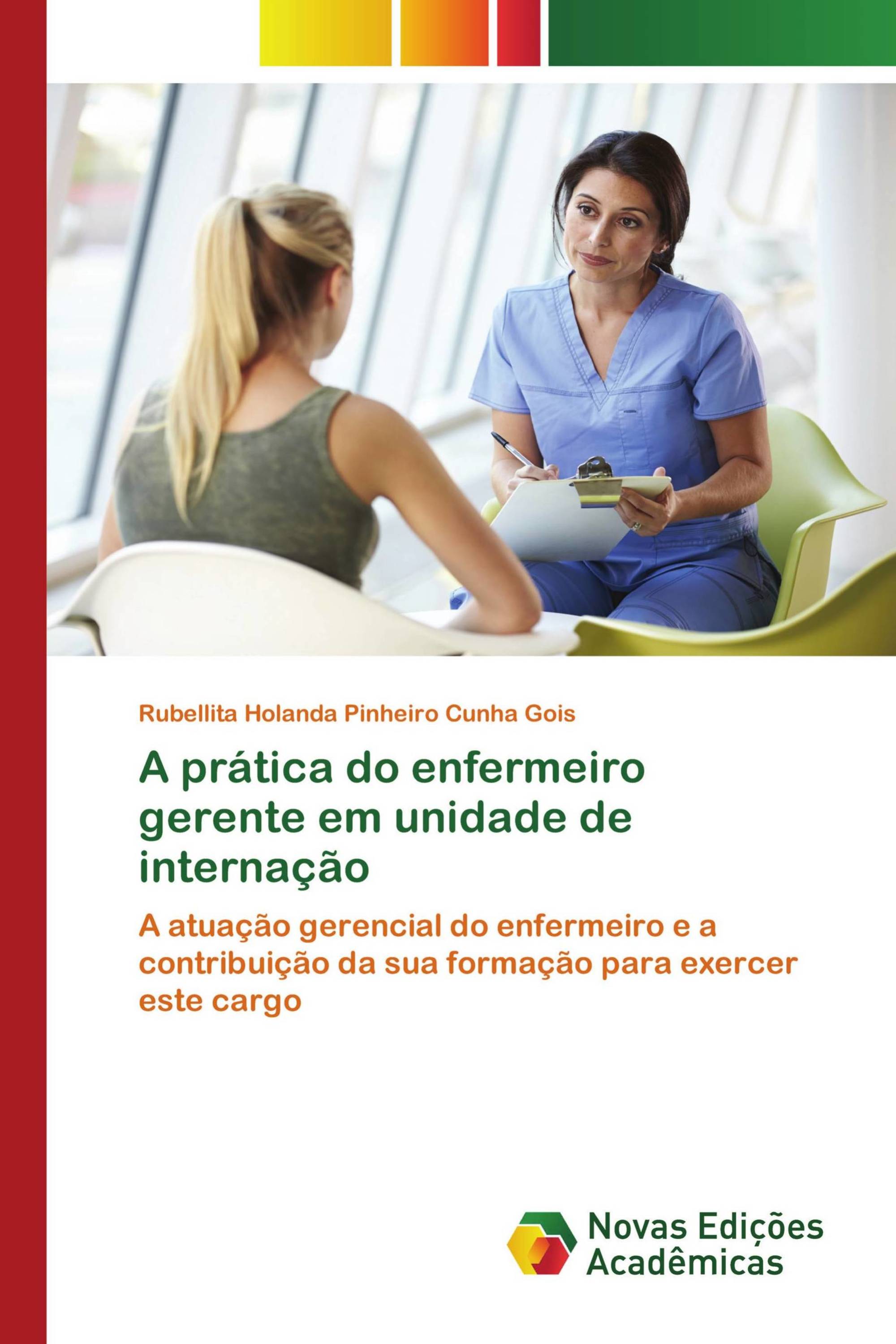 A prática do enfermeiro gerente em unidade de internação