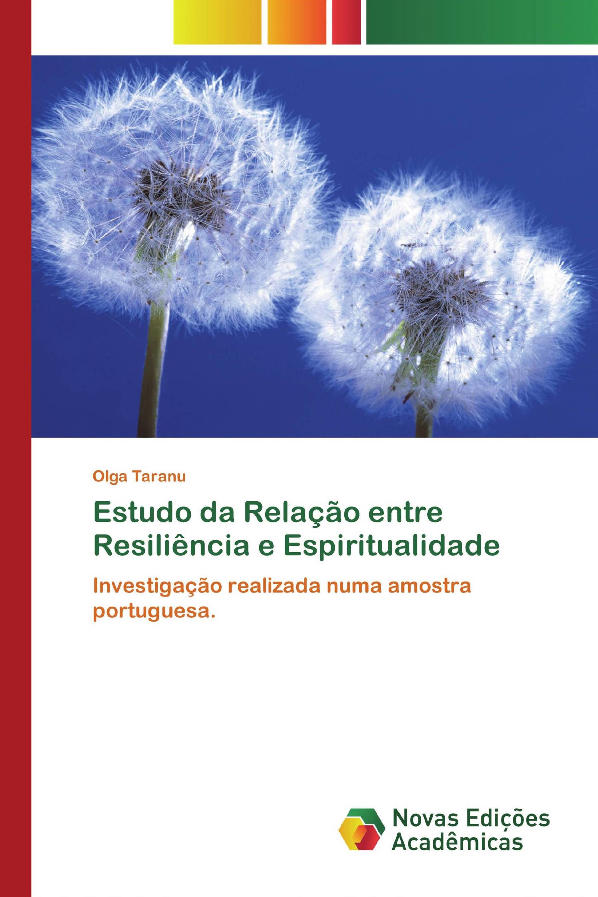 Estudo da Relação entre Resiliência e Espiritualidade