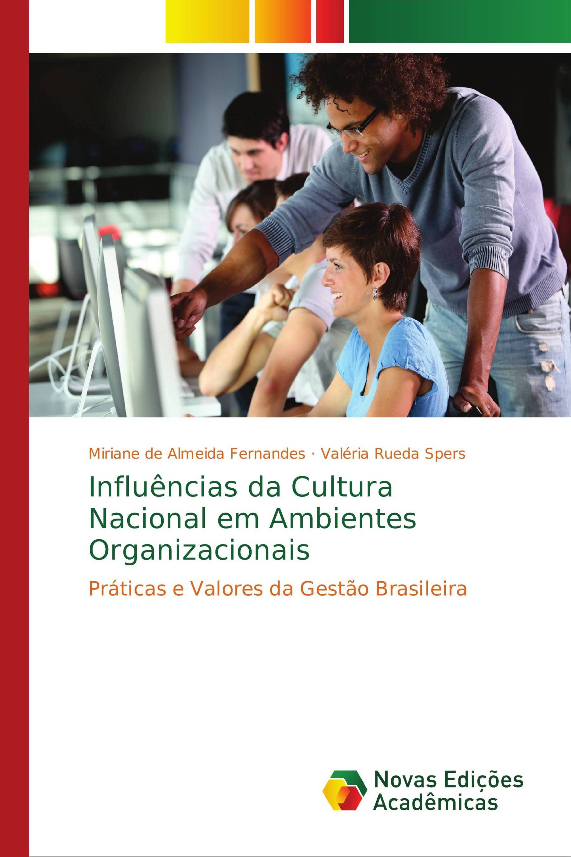 Influências da Cultura Nacional em Ambientes Organizacionais