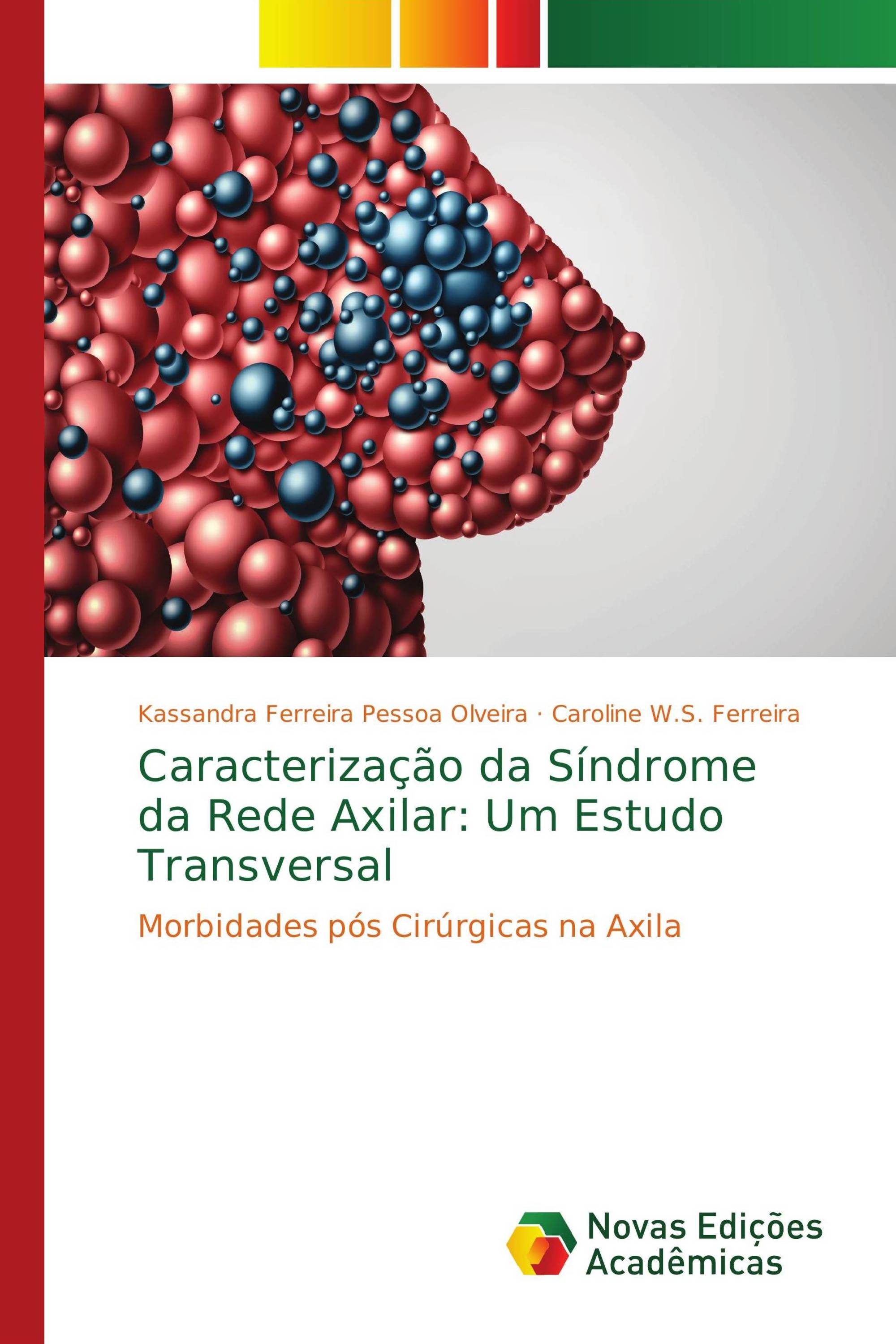 Caracterização da Síndrome da Rede Axilar: Um Estudo Transversal