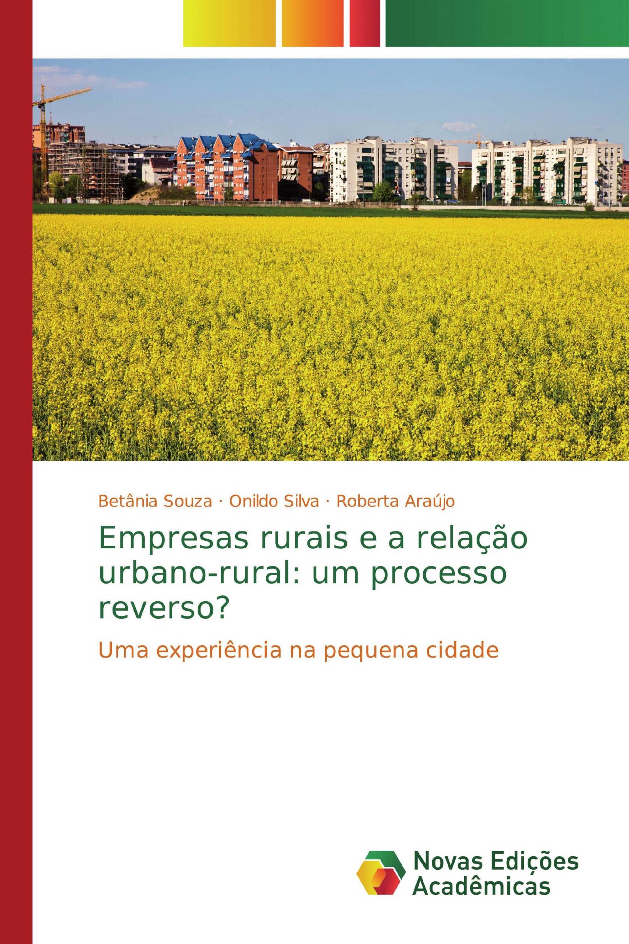 Empresas rurais e a relação urbano-rural: um processo reverso?