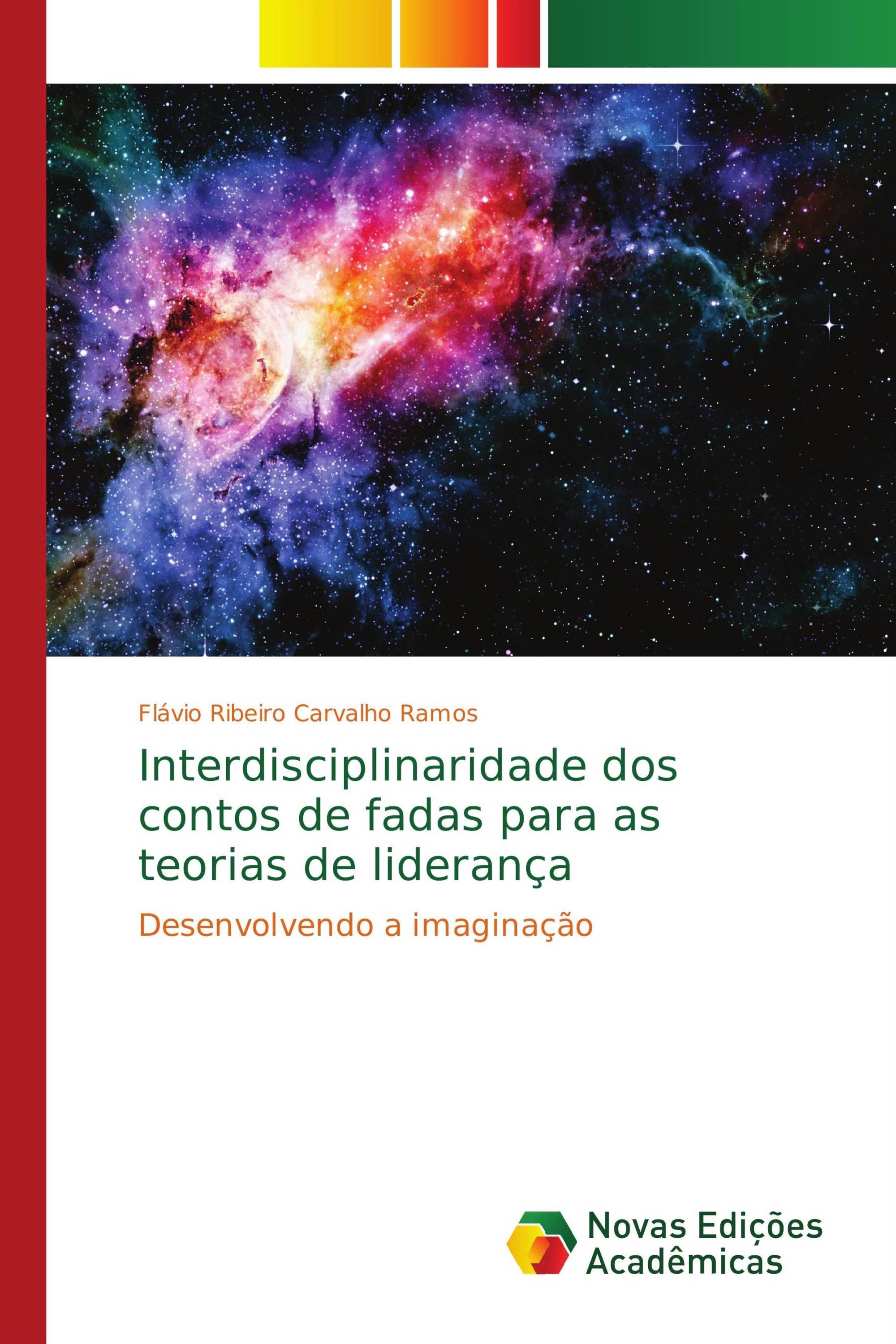 Interdisciplinaridade dos contos de fadas para as teorias de liderança