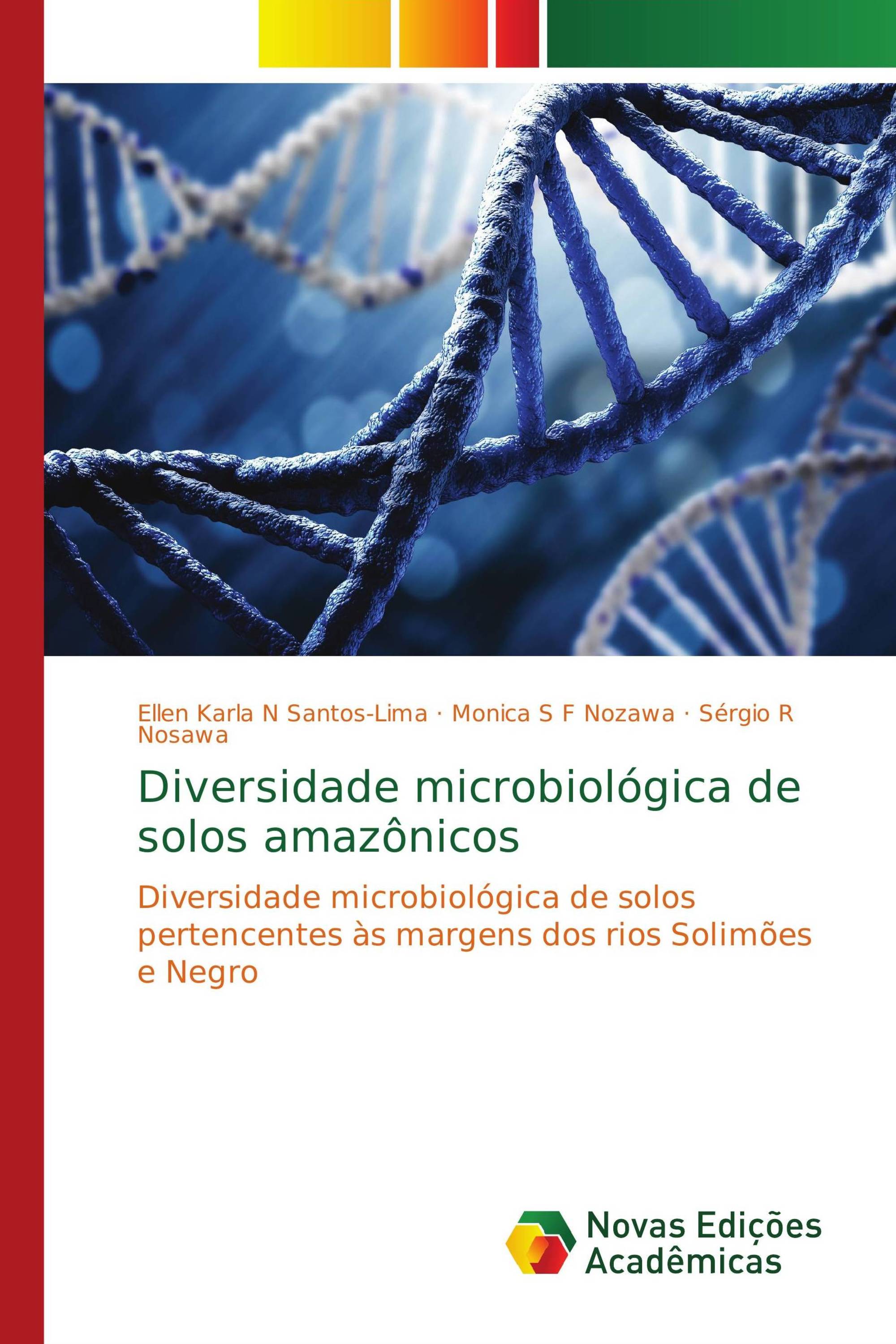 Diversidade microbiológica de solos amazônicos