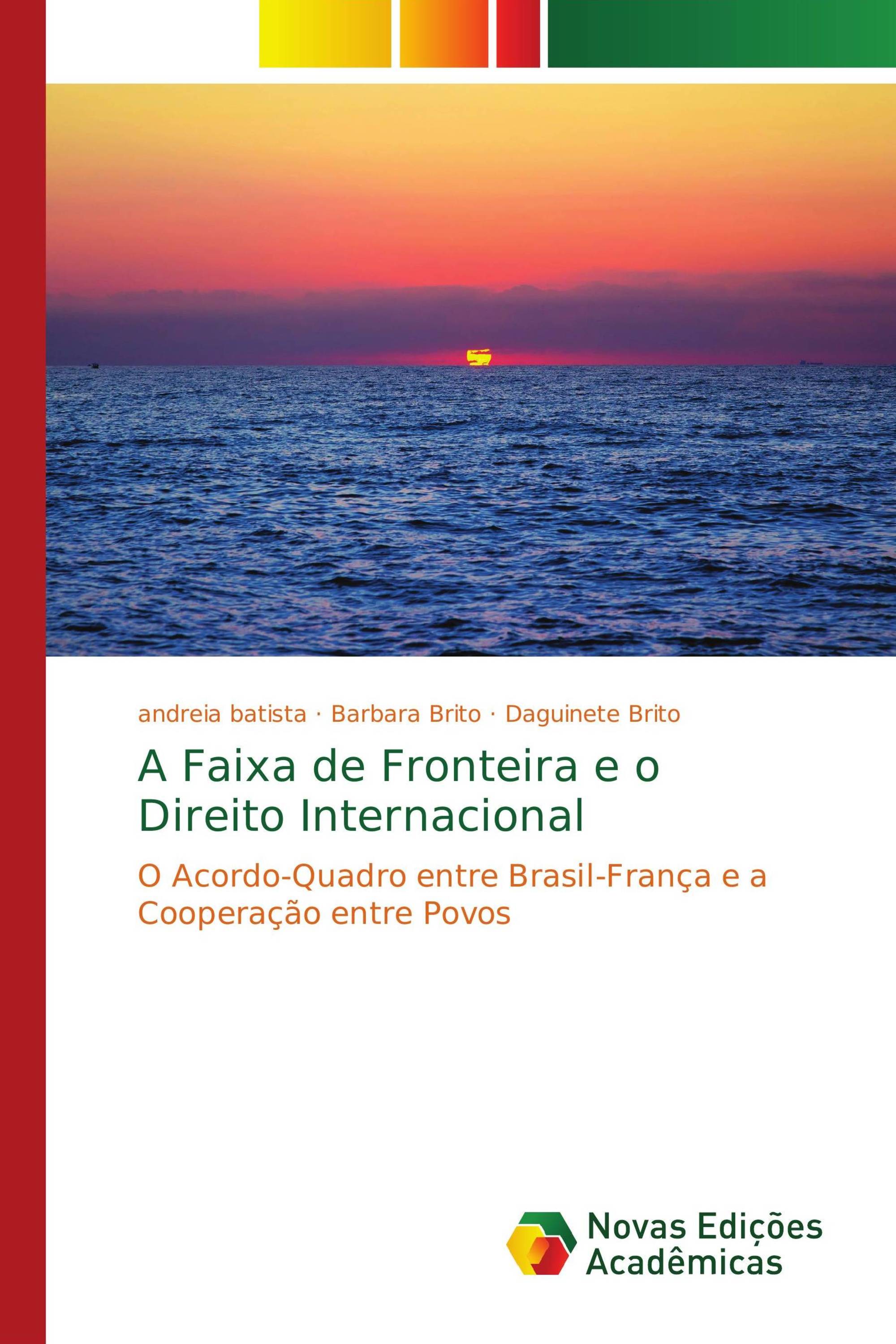 A Faixa de Fronteira e o Direito Internacional