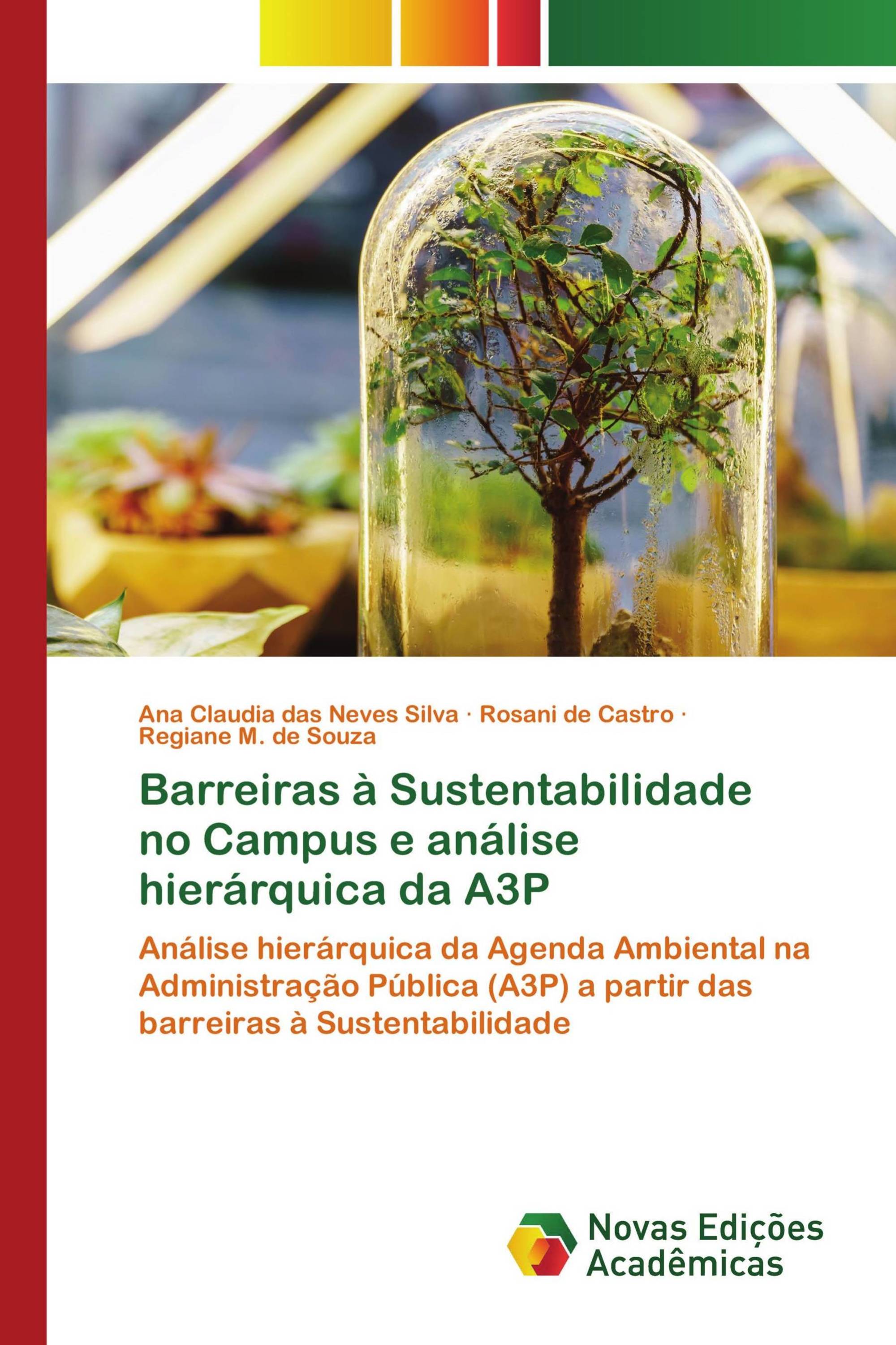 Barreiras à Sustentabilidade no Campus e análise hierárquica da A3P