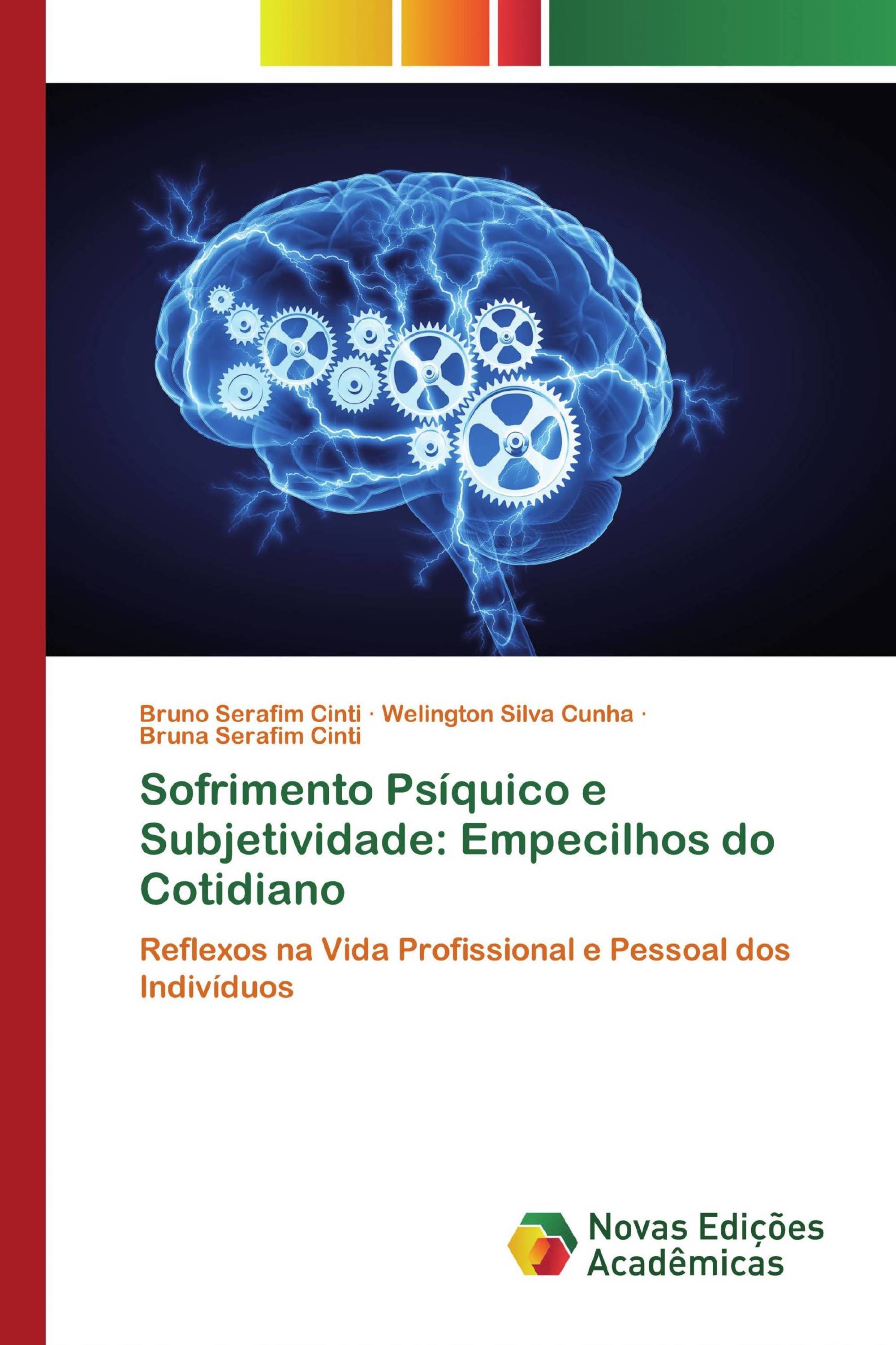 Sofrimento Psíquico e Subjetividade: Empecilhos do Cotidiano