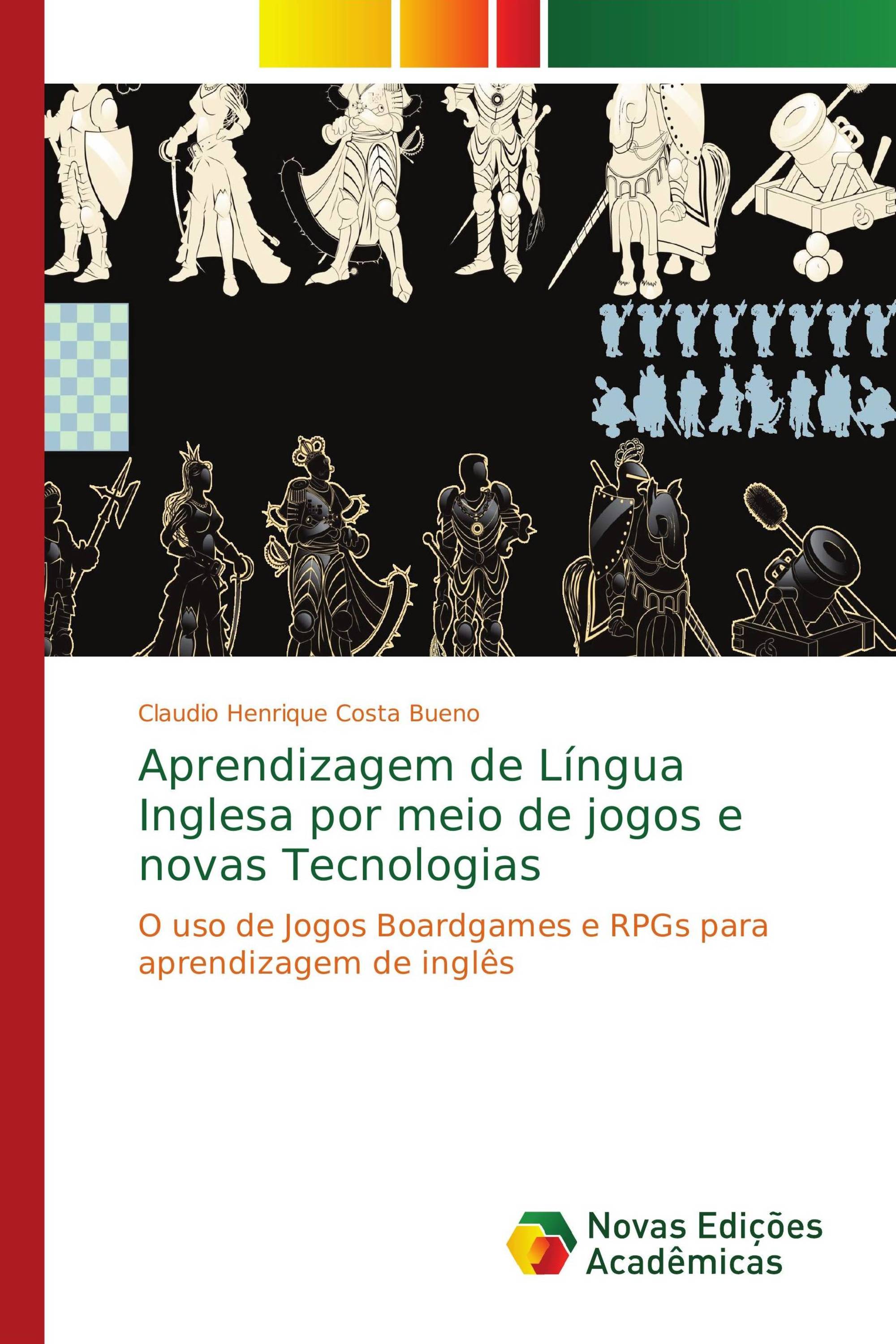 Aprendizagem de Língua Inglesa por meio de jogos e novas Tecnologias