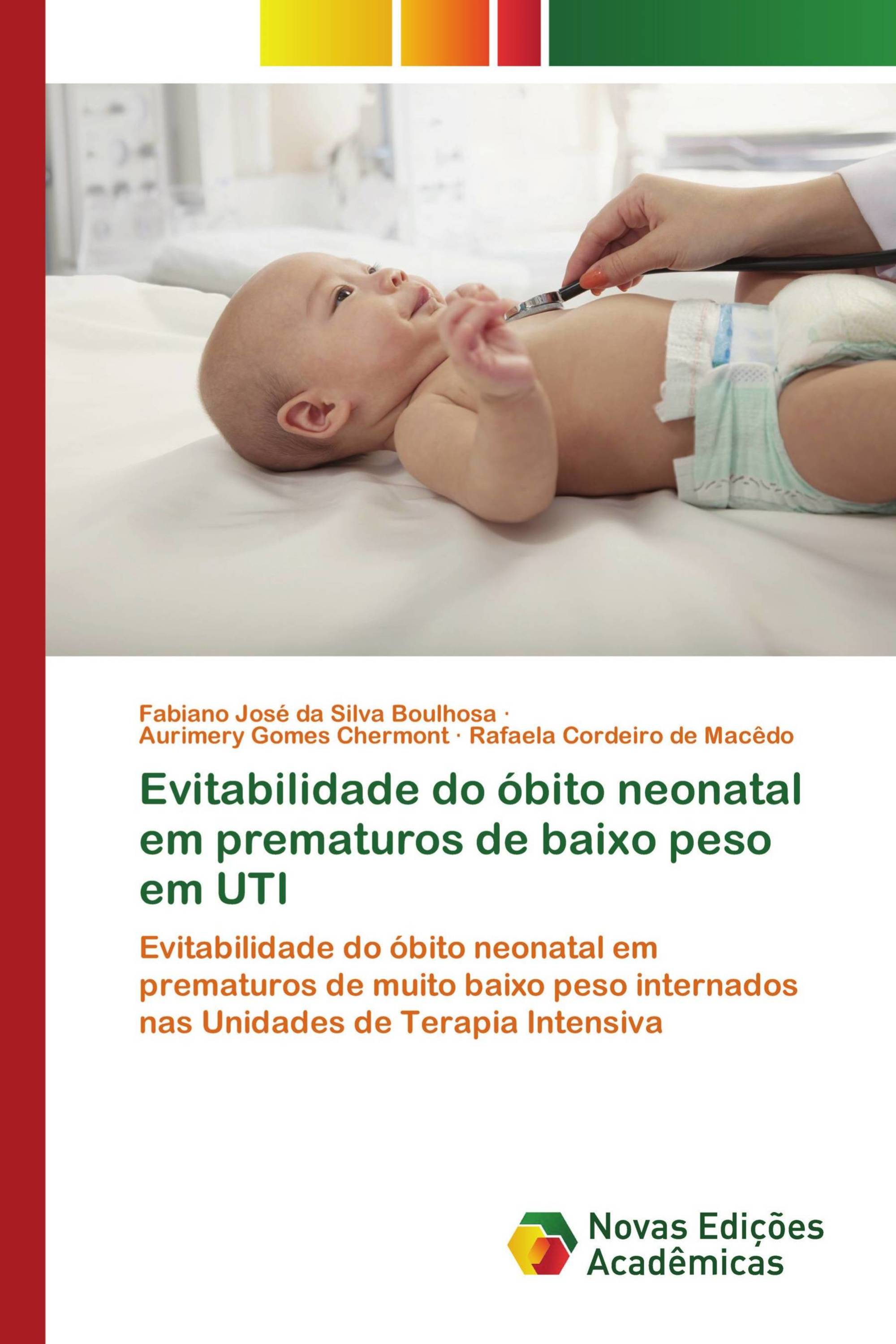 Evitabilidade do óbito neonatal em prematuros de baixo peso em UTI