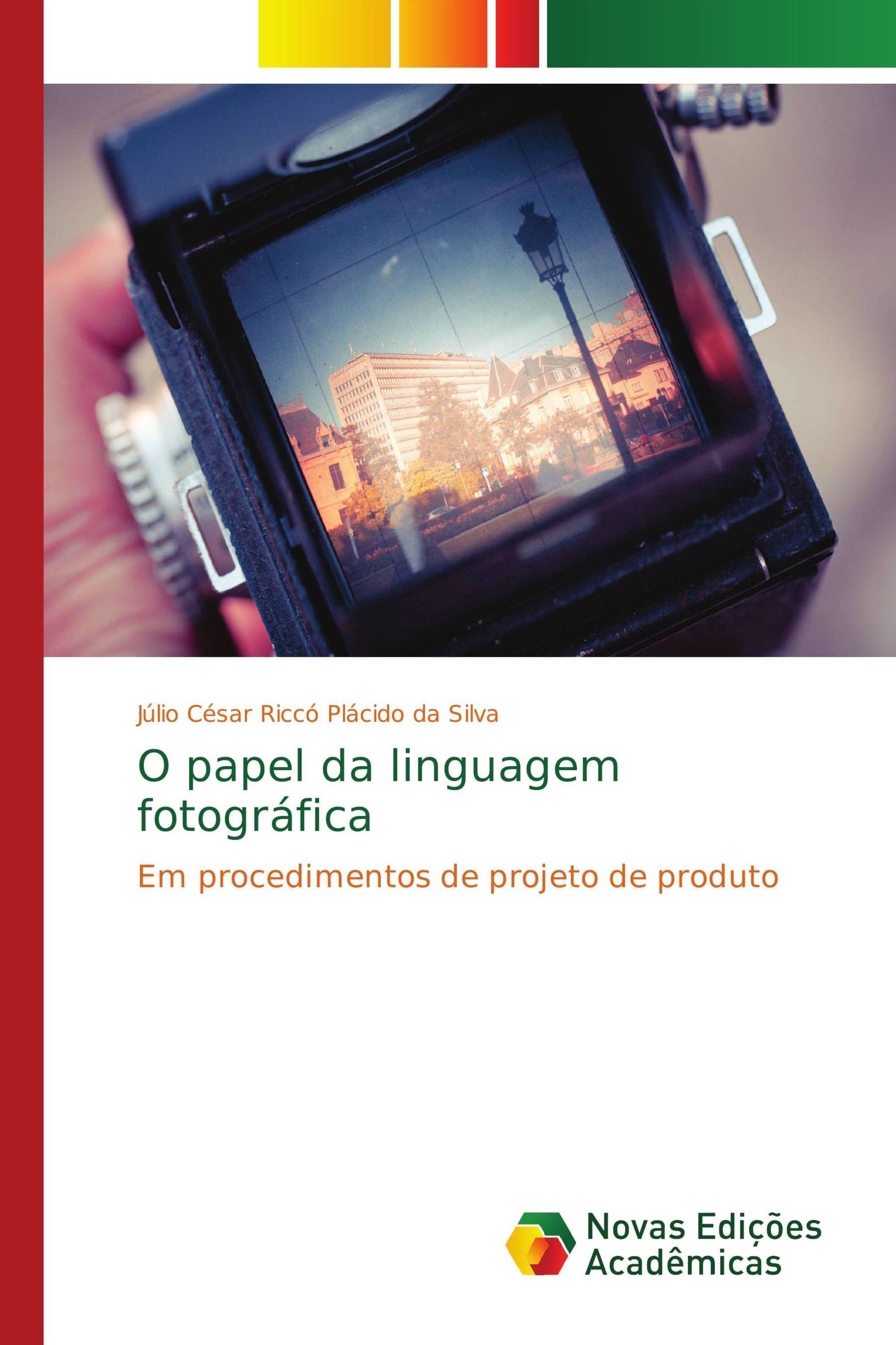 O papel da linguagem fotográfica