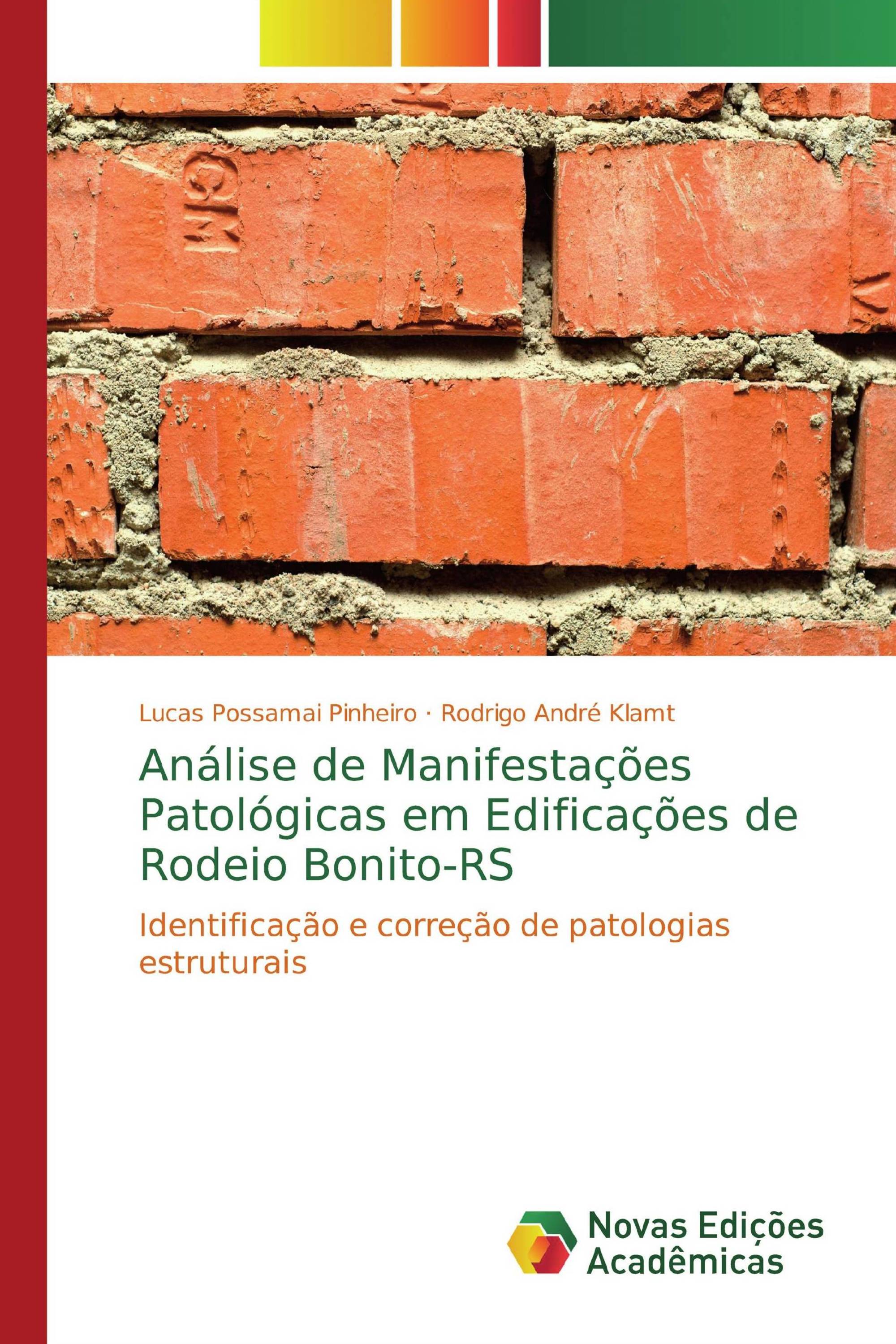 Análise de Manifestações Patológicas em Edificações de Rodeio Bonito-RS