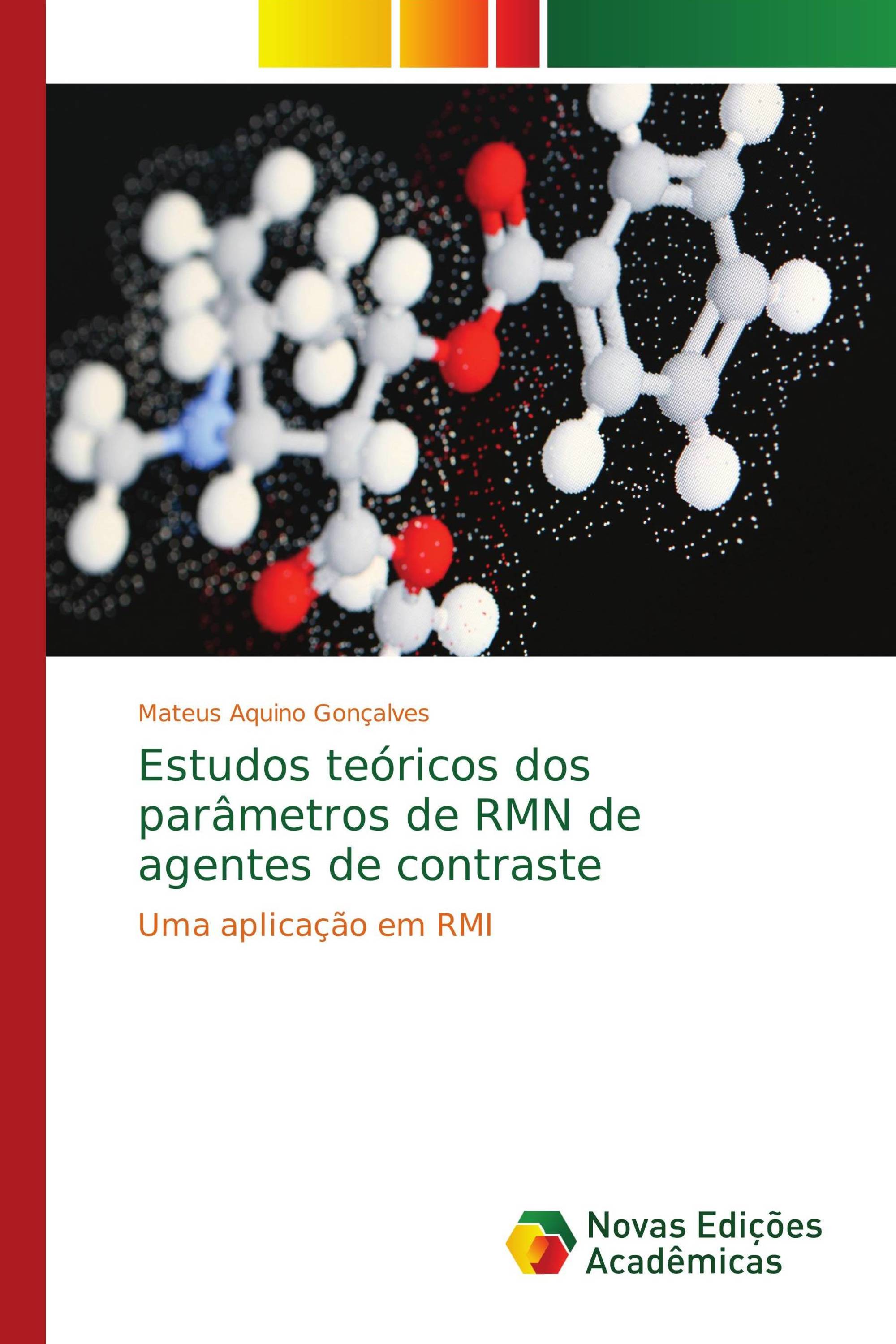 Estudos teóricos dos parâmetros de RMN de agentes de contraste