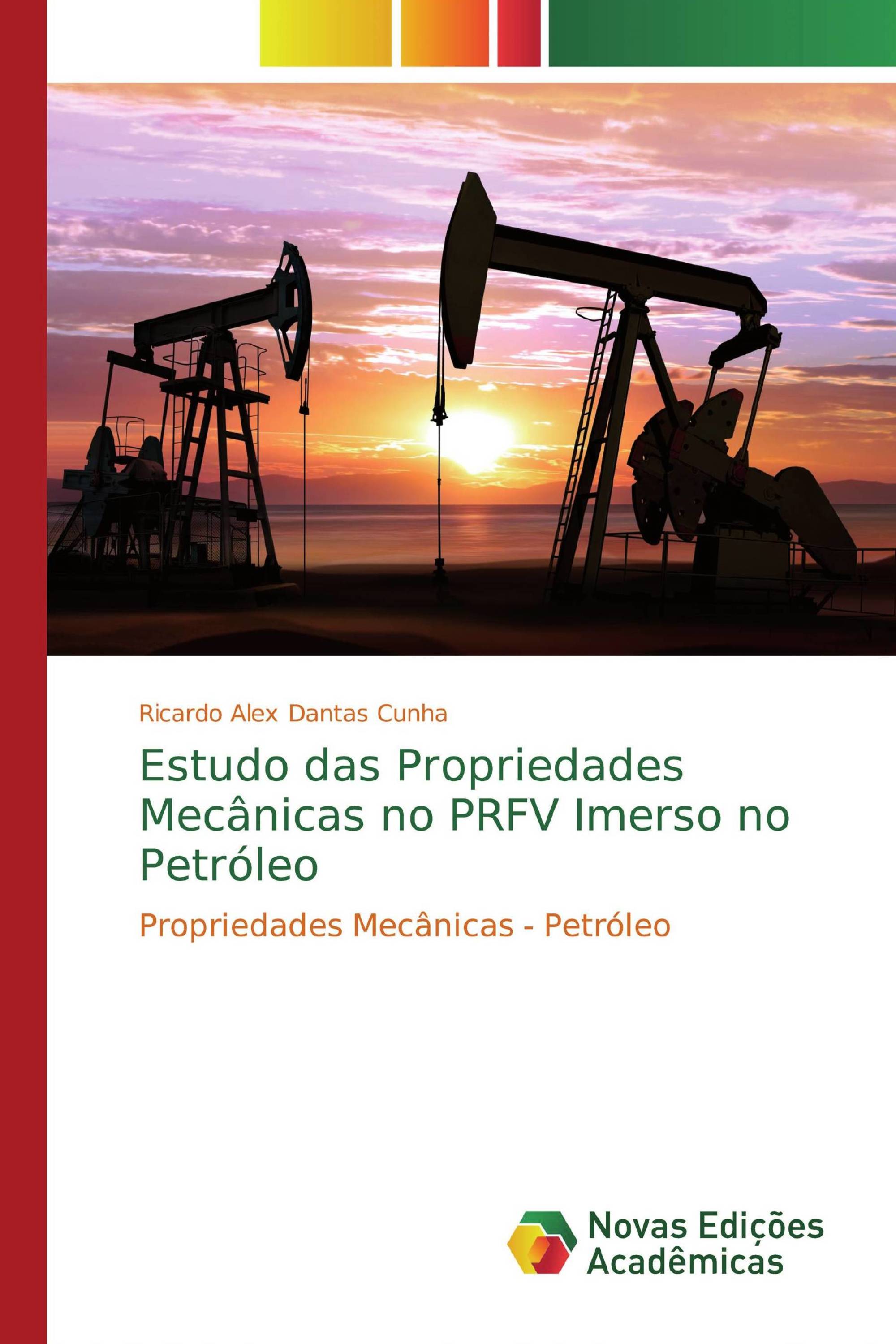 Estudo das Propriedades Mecânicas no PRFV Imerso no Petróleo