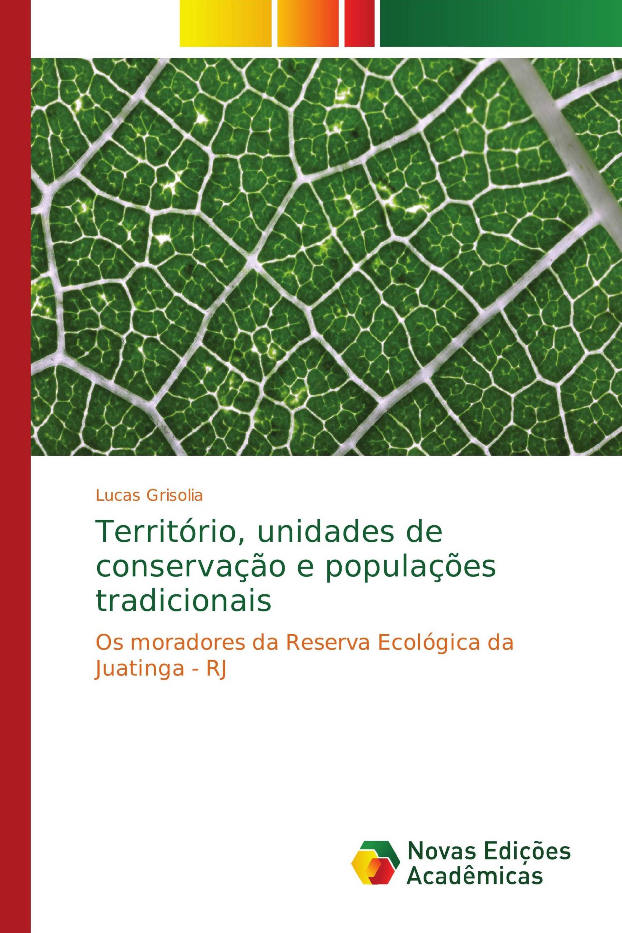 Território, unidades de conservação e populações tradicionais