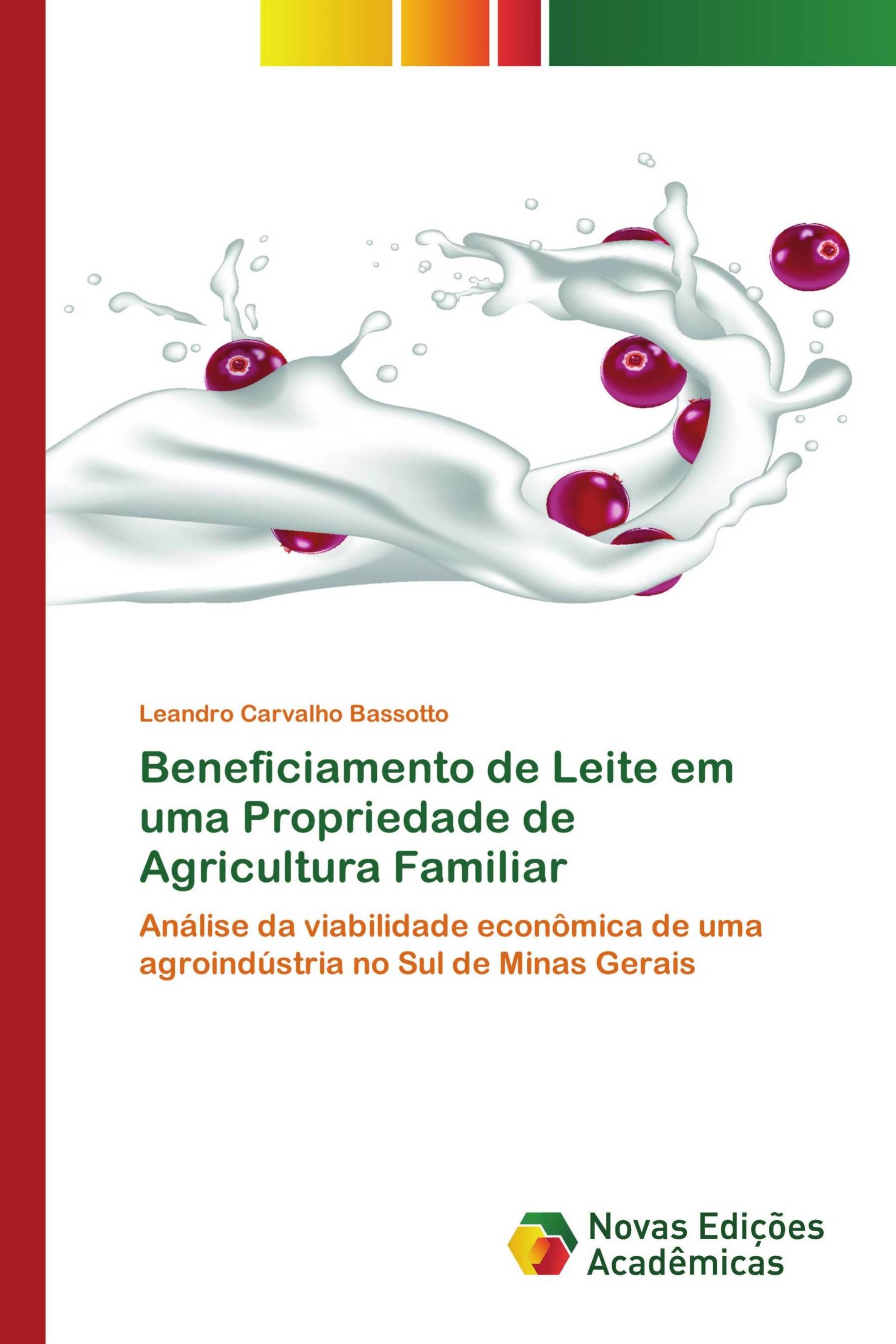 Beneficiamento de Leite em uma Propriedade de Agricultura Familiar