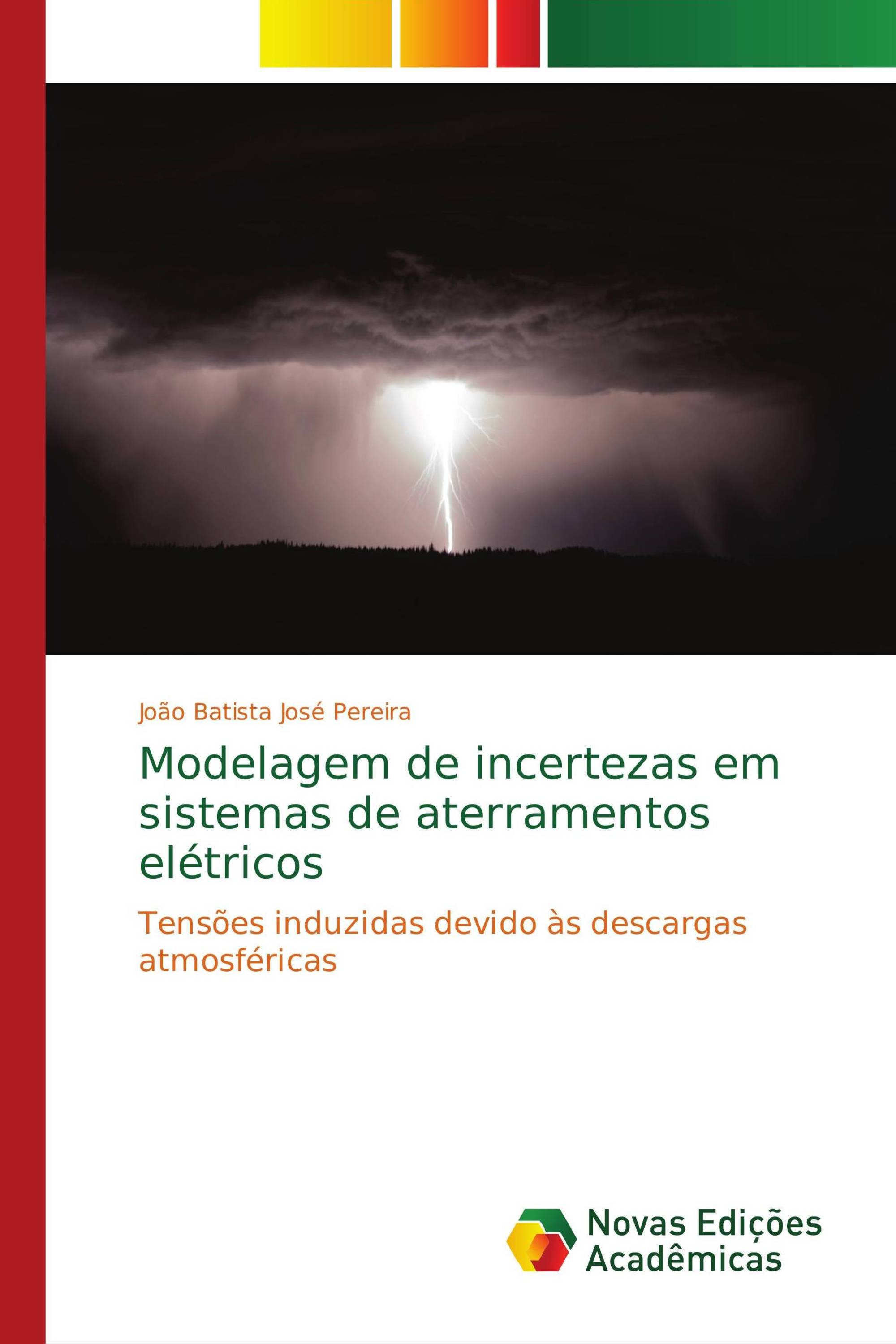 Modelagem de incertezas em sistemas de aterramentos elétricos