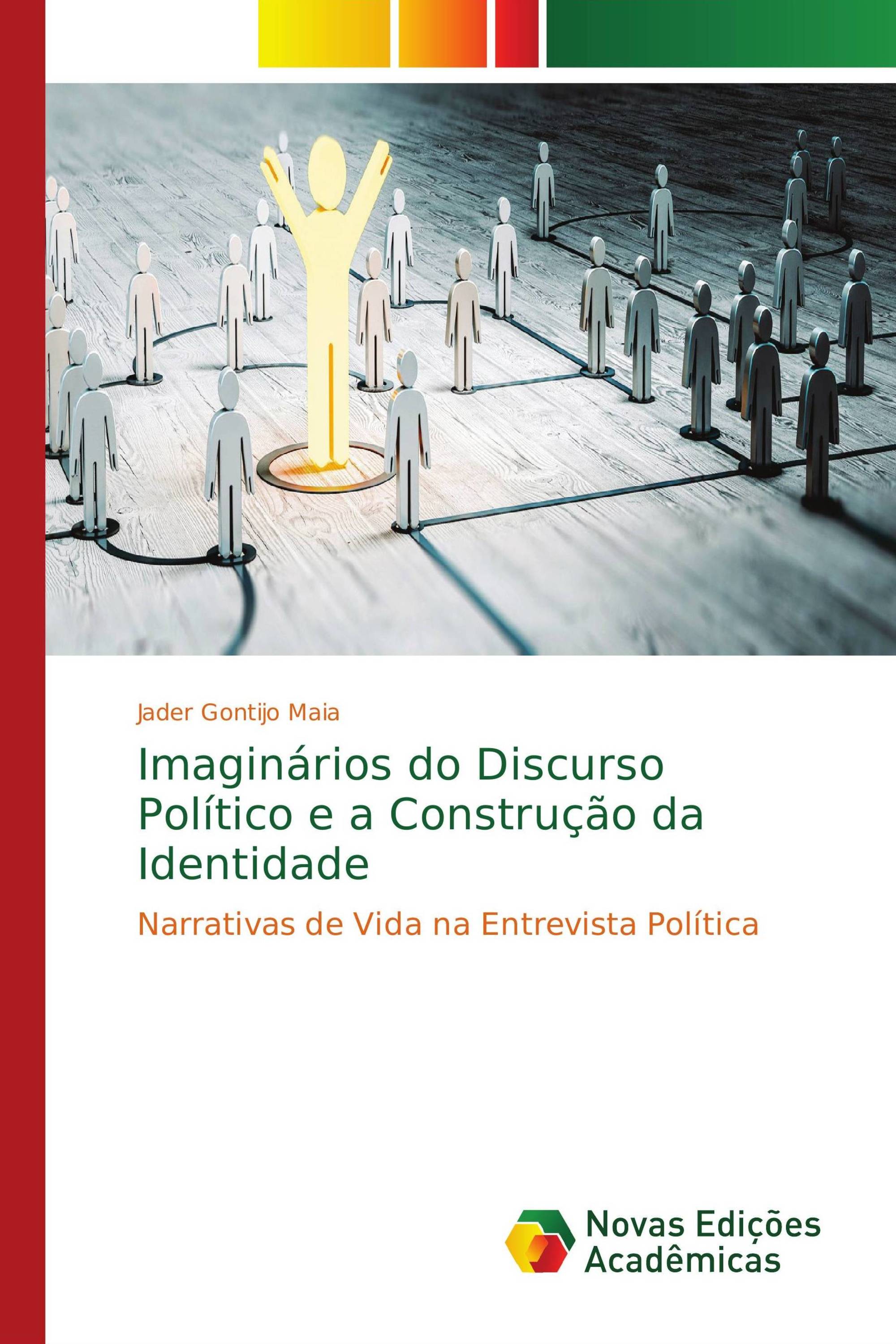 Imaginários do Discurso Político e a Construção da Identidade